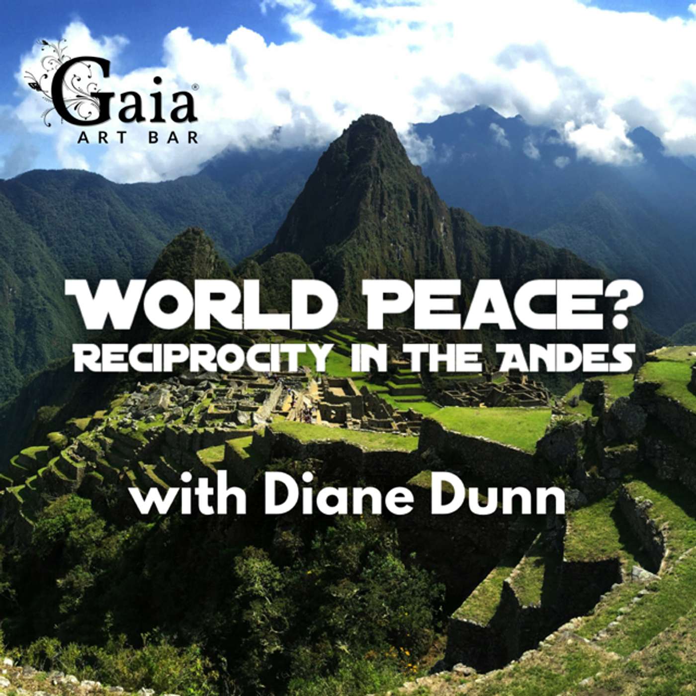 World Peace? Reciprocity in the Andes