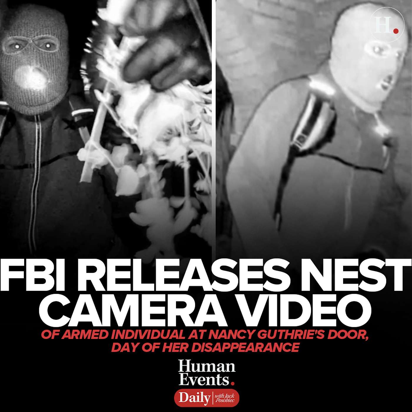 FBI Releases Nest Camera Video of Armed Individual at Nancy Guthrie's Door, Day of Her Disappearance