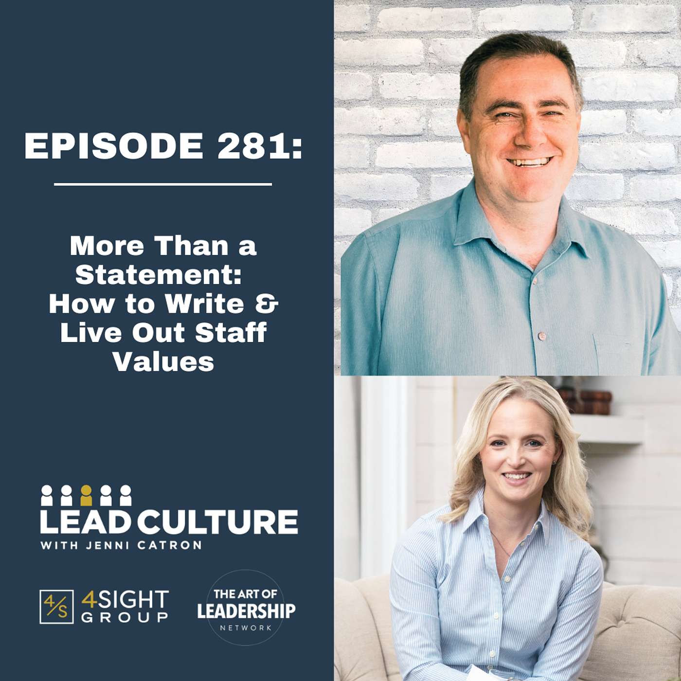281 | More Than a Statement: How to Write & Live Out Staff Values