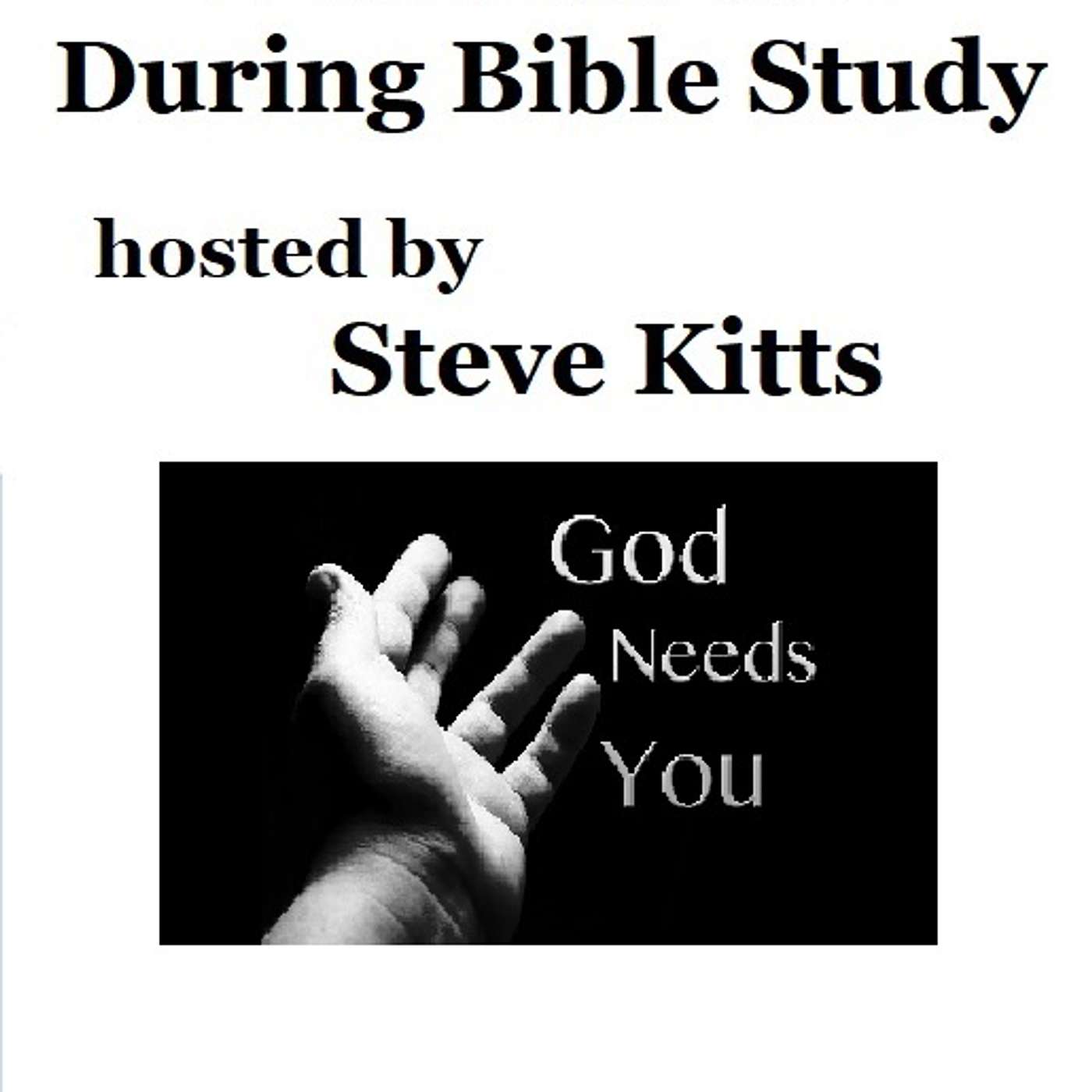 During Bible Study