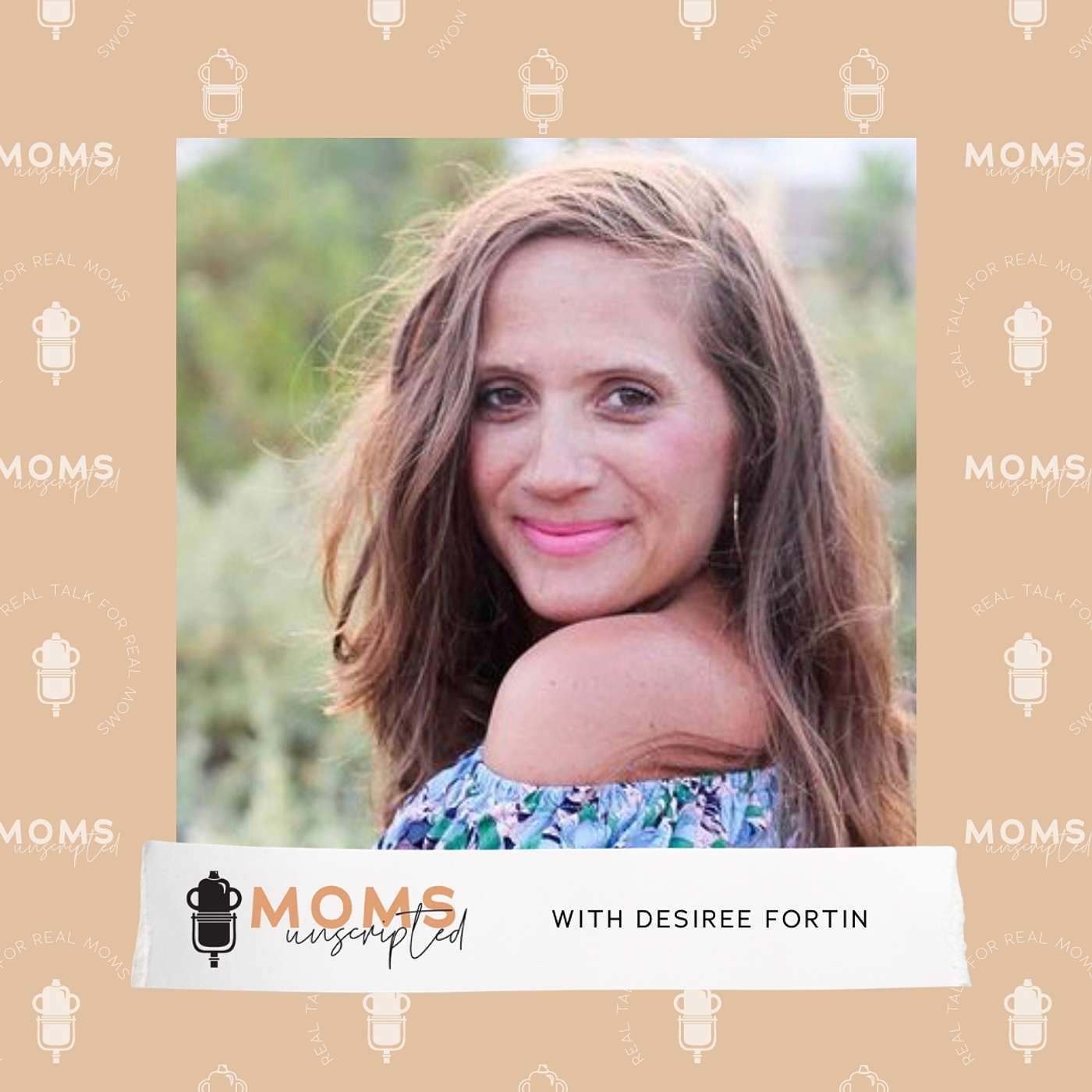 E4 - Sex, Intimacy, and Loving Your Body With Desiree Fortin