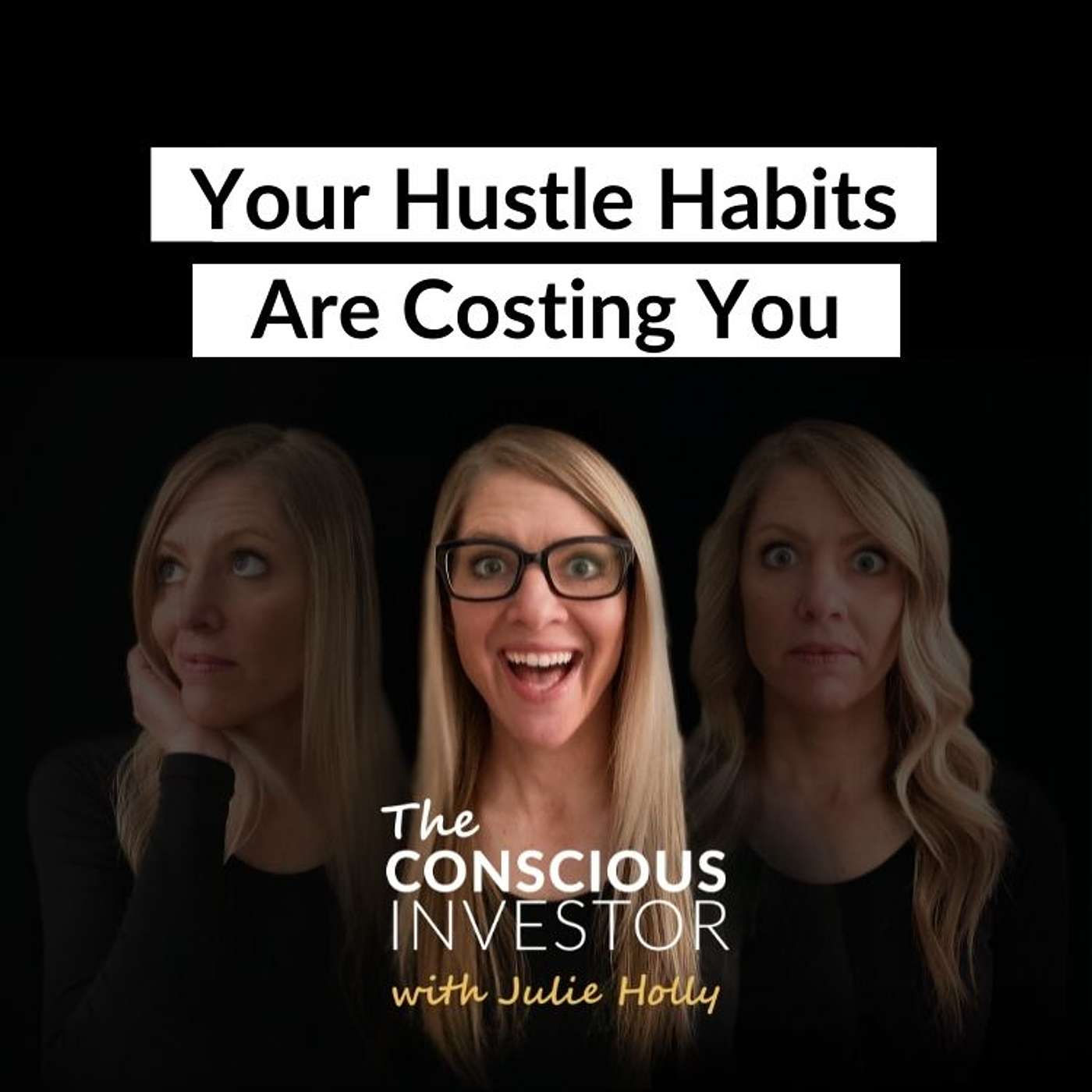 Ep312 Your Hustle Habits Are Costing You