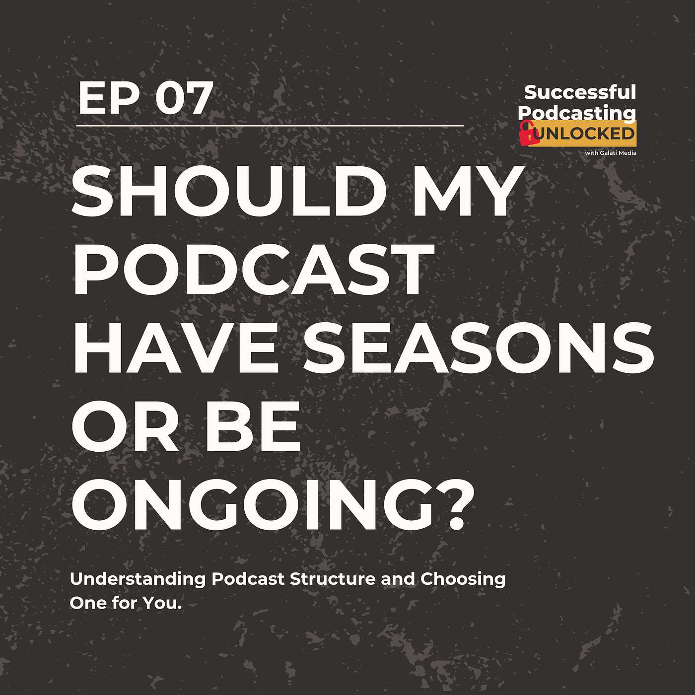 Should Your Podcast Have Seasons?