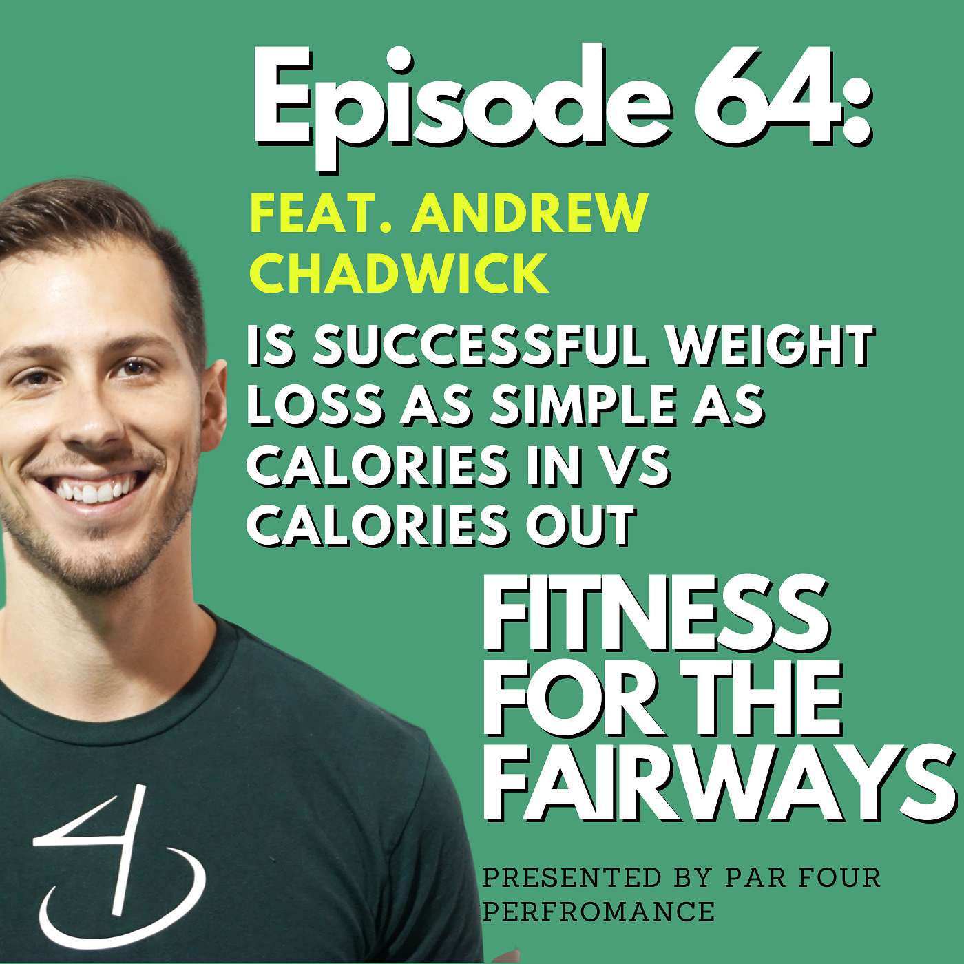 Ep 64: Is Successful Weight Loss as Simple as Calories In vs Calories Out episode artwork