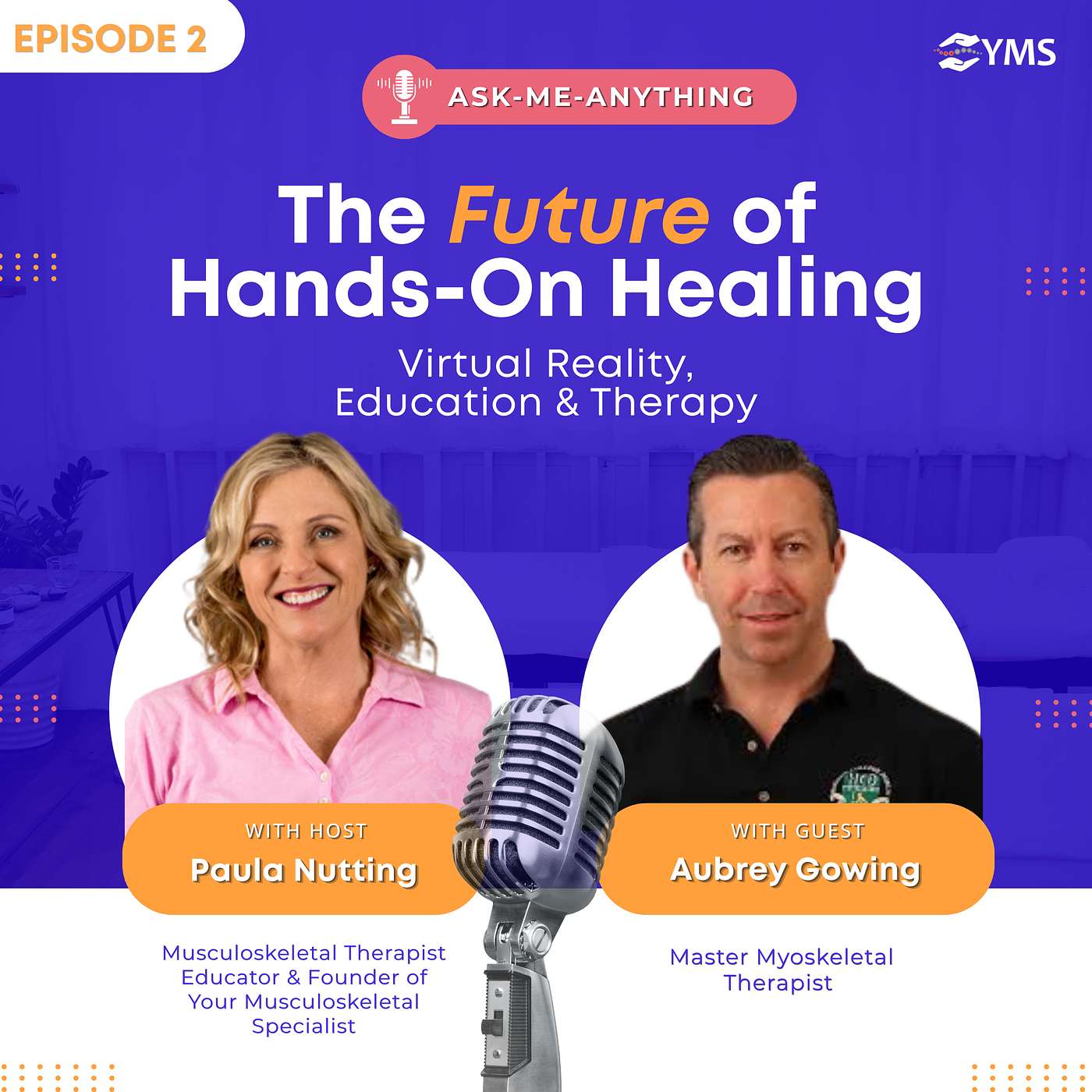 EP 2 | The Future of Hands-On Healing: Virtual Reality, Education & Therapy with Aubrey Gowing episode artwork