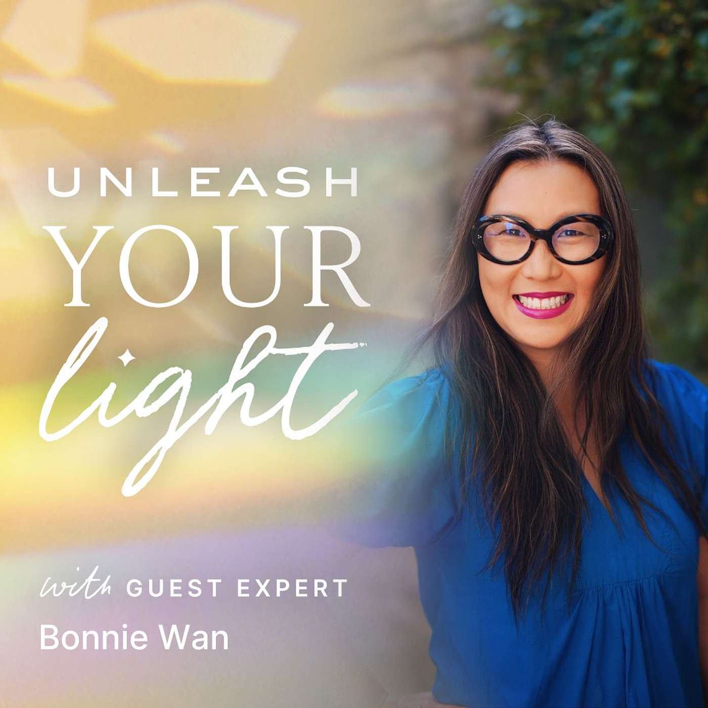 Unleash Your Light
