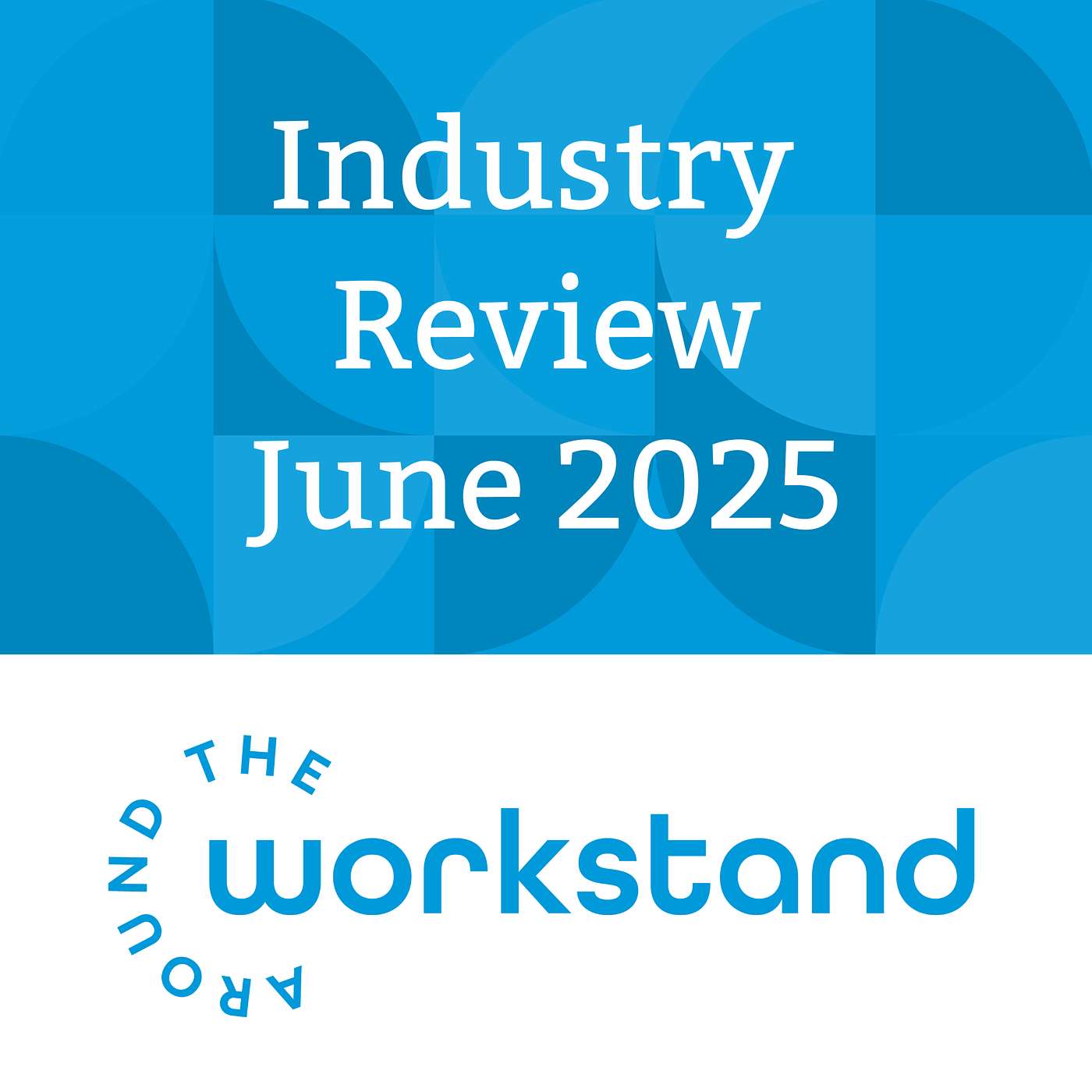 Bicycle Retail Industry Review for June 2025 Workstand platform data and April 2025 People for Bikes data Bicycle Retail Industry Review for June 2025 Workstand platform data and April 2025 People for Bikes data