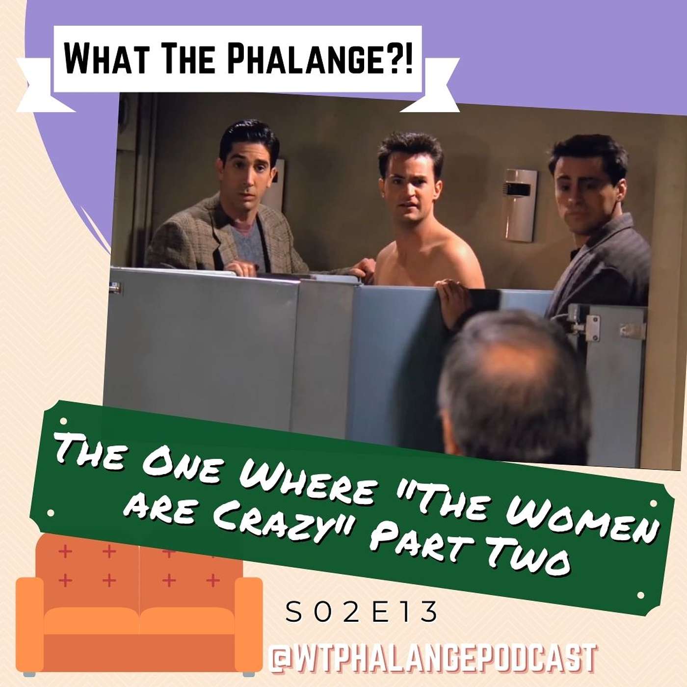What The Phalange?! | A Queer Feminist Friends (TV Show) Podcast