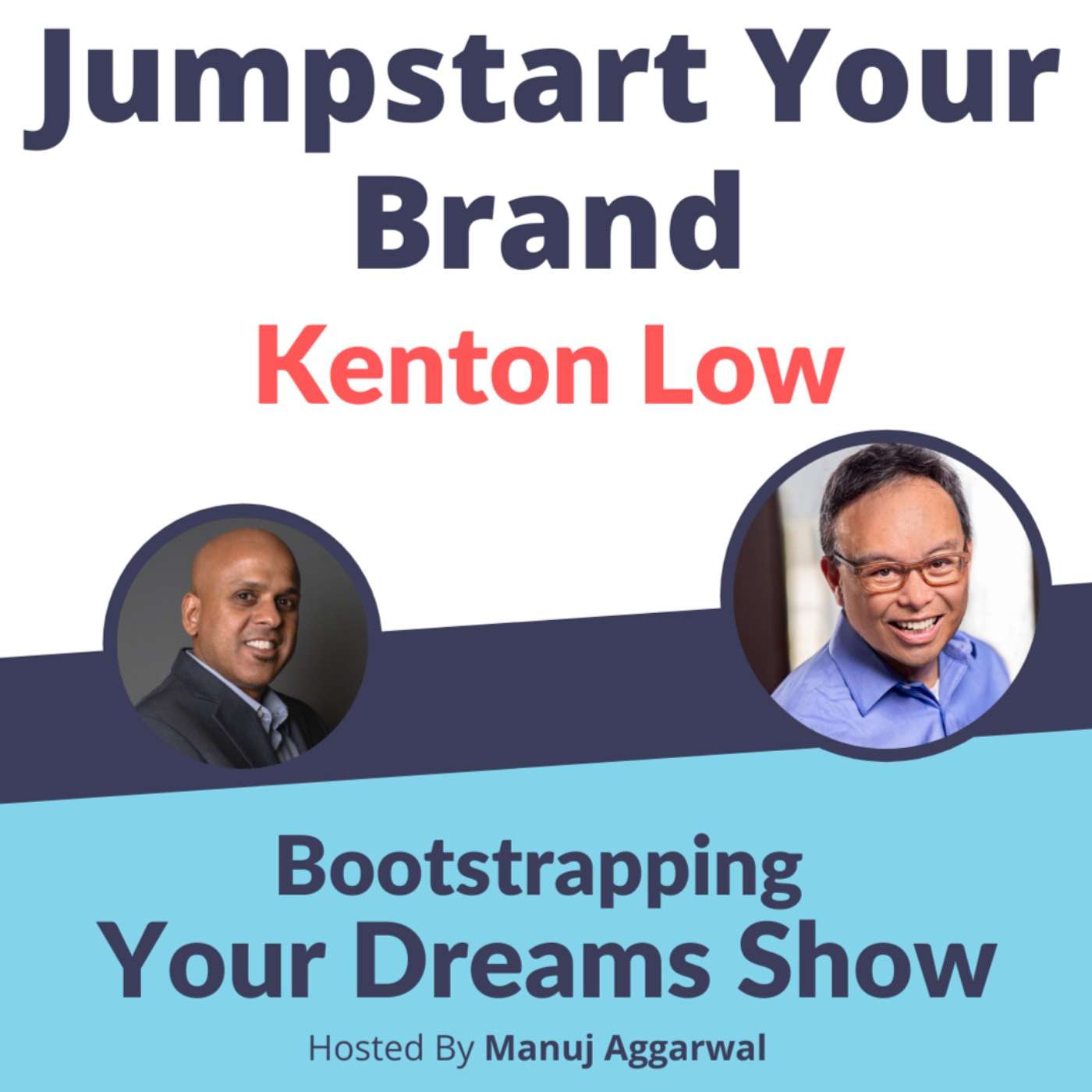 Bootstrapping Your Dreams Show