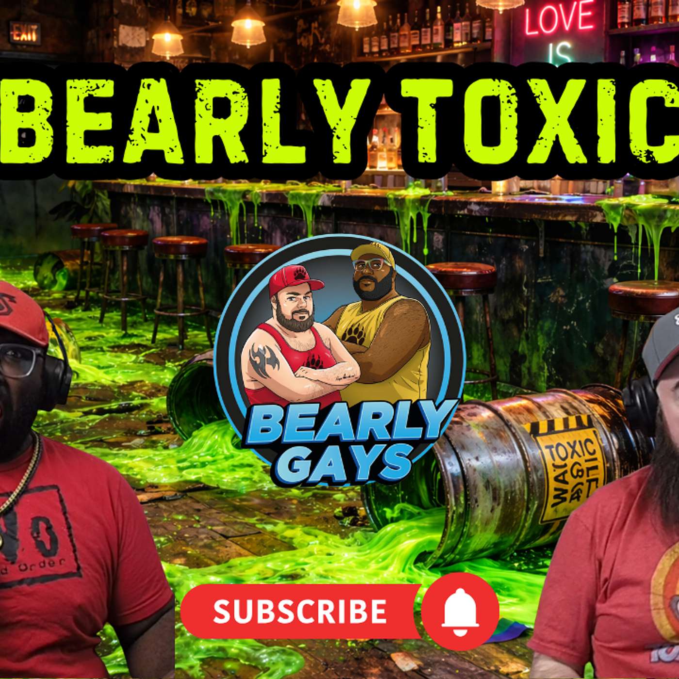 Bearly Toxic - Ep. 64 episode artwork