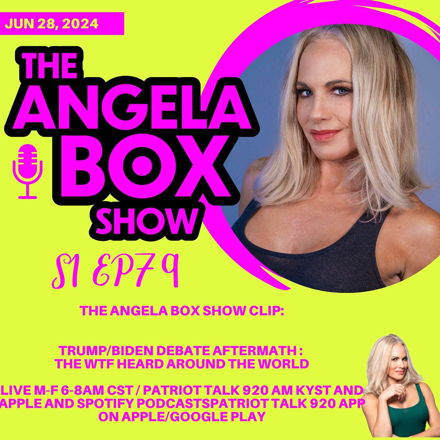 The Angela Box Show - June 28, 2024 S1 Ep79 - TRUMP/BIDEN DEBATE AFTERMATH : THE WTF HEARD AROUND THE WORLD