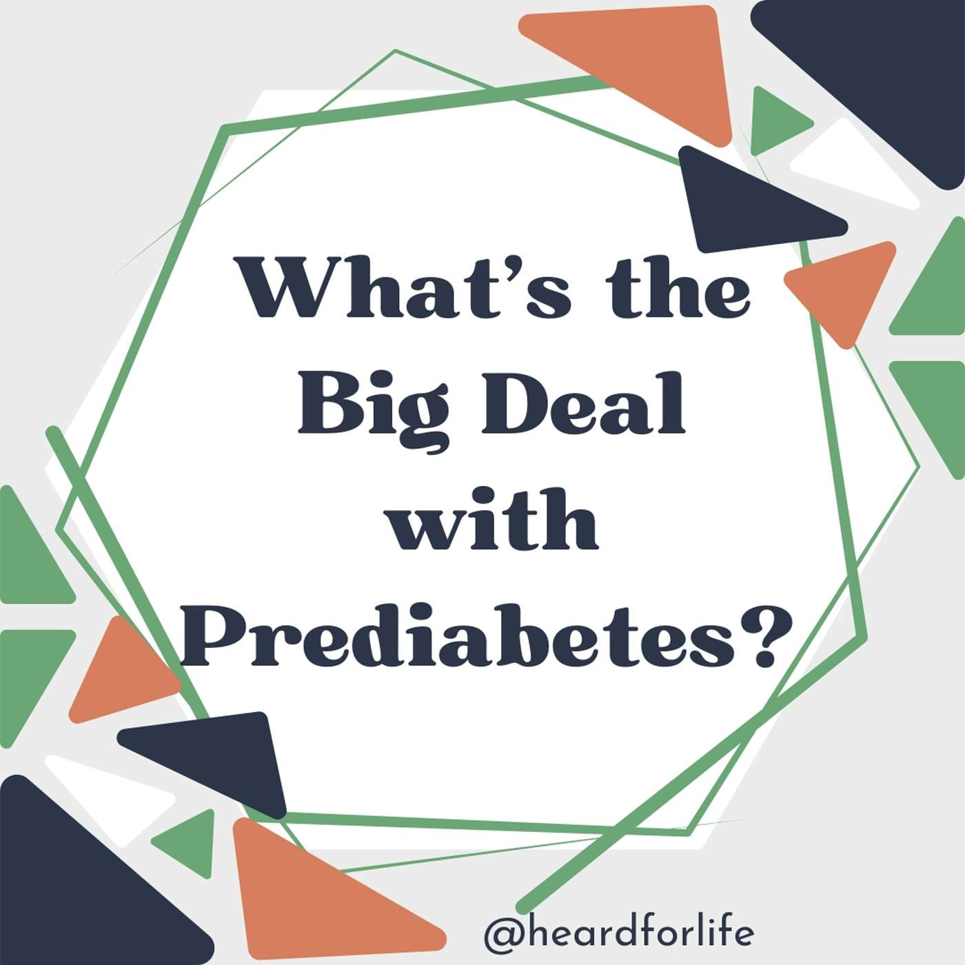 021- What's the Big Deal with Prediabetes?