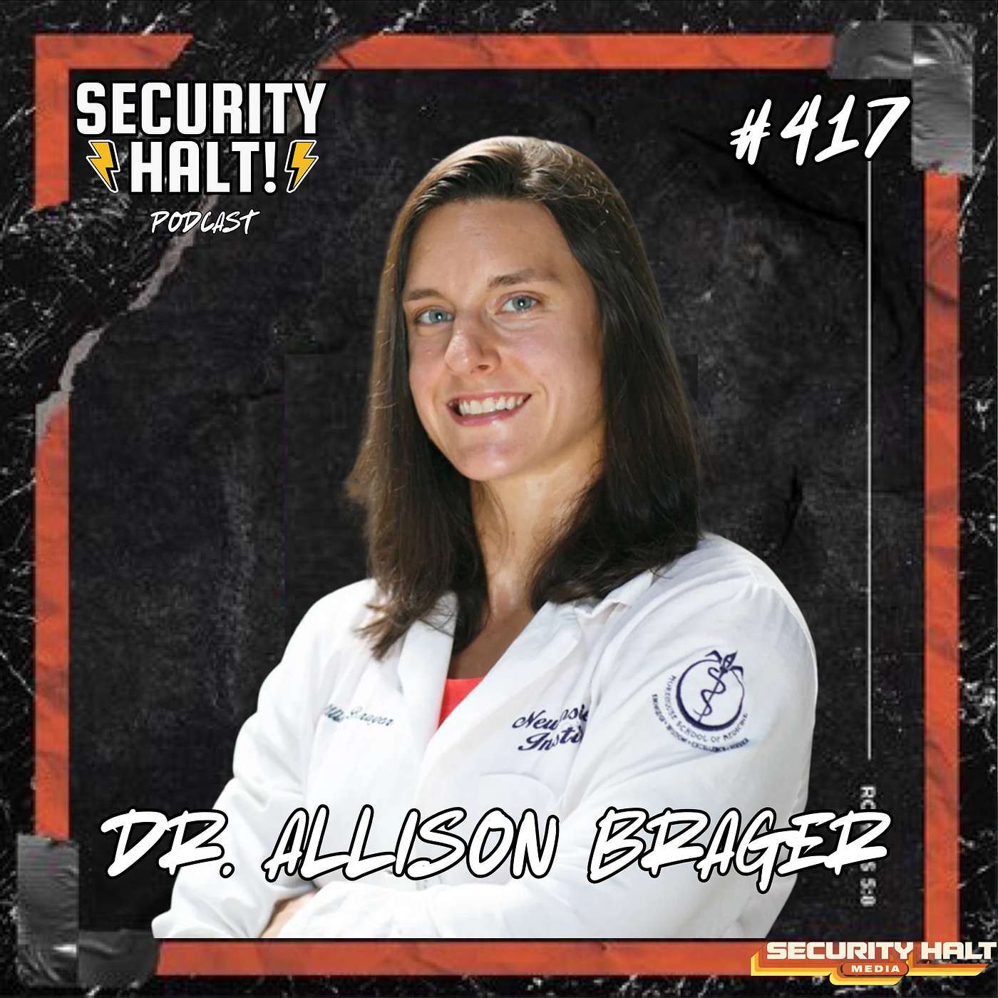 Dr. Allison Brager on Sleep, Brain Performance, and the Science of Human Resilience | Security Halt! Podcast Ep. 417 episode artwork