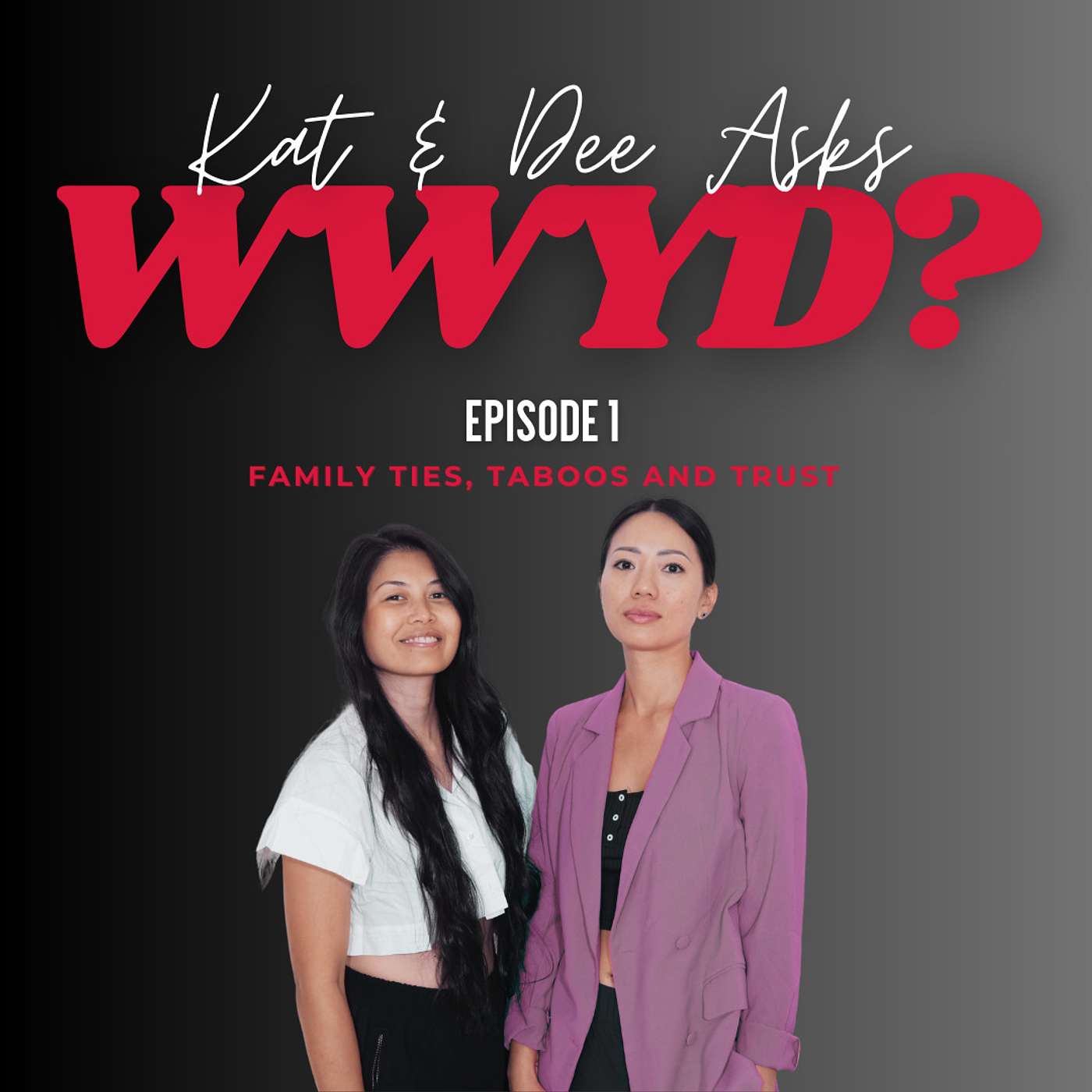 WWYD: Family Ties, Taboos and Trust episode artwork
