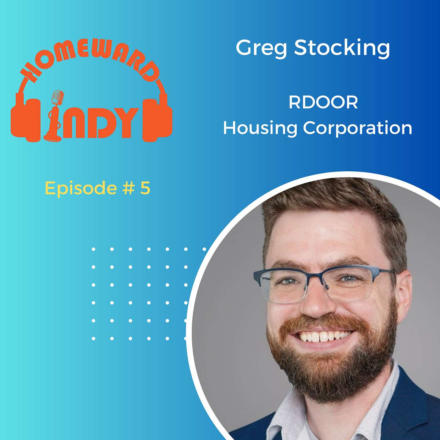 Episode 5 - Unlocking Affordable Housing Beyond Crisis: Greg Stocking Speaks on Landlord Engagement and Collaborative Action