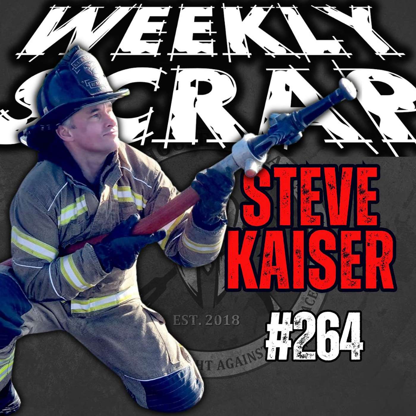 Weekly Scrap #264 - Steve Kaiser, Firefighting Down Under