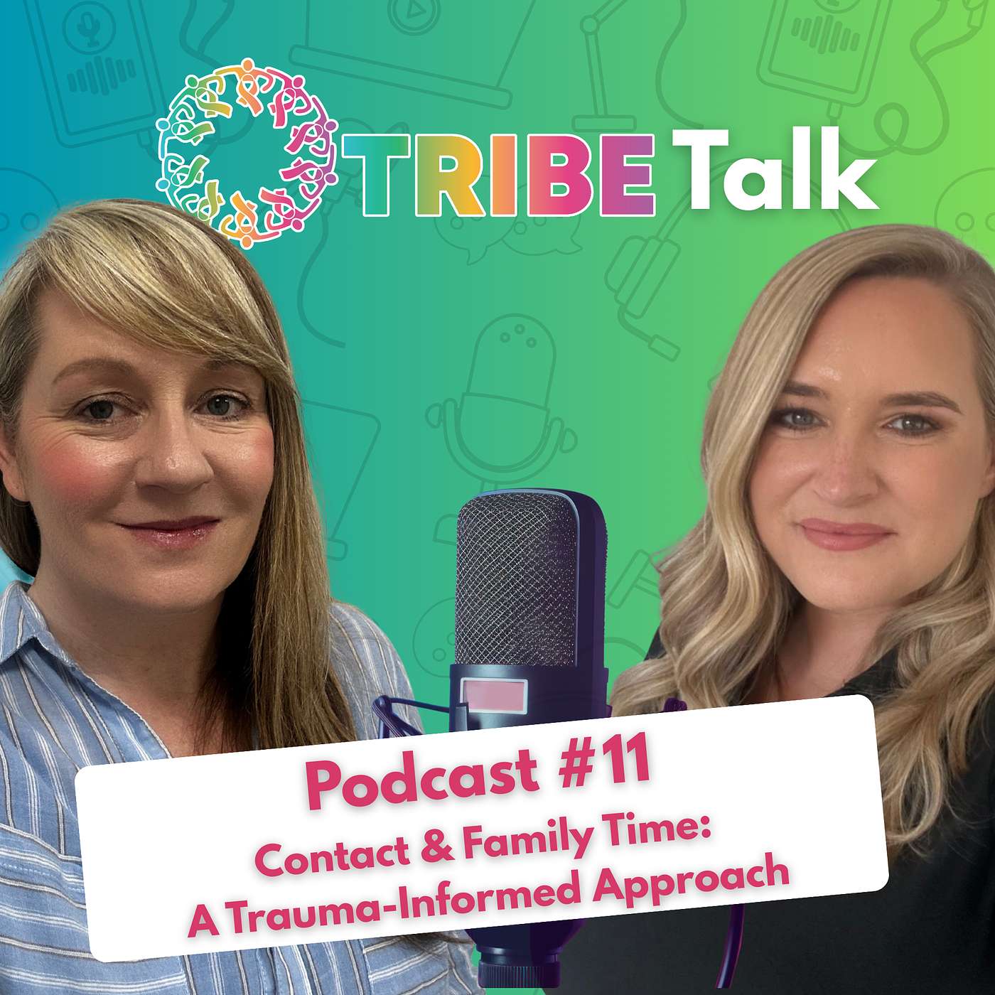 Contact & Family Time: A Trauma Informed Approach | #TRIBE Talk - Ep. 11 episode artwork