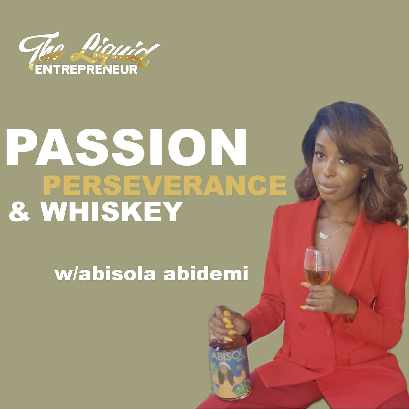 Breaking Whiskey Barriers: The Journey of Abisola Abidemi and Abisola Whiskey: Ep 18