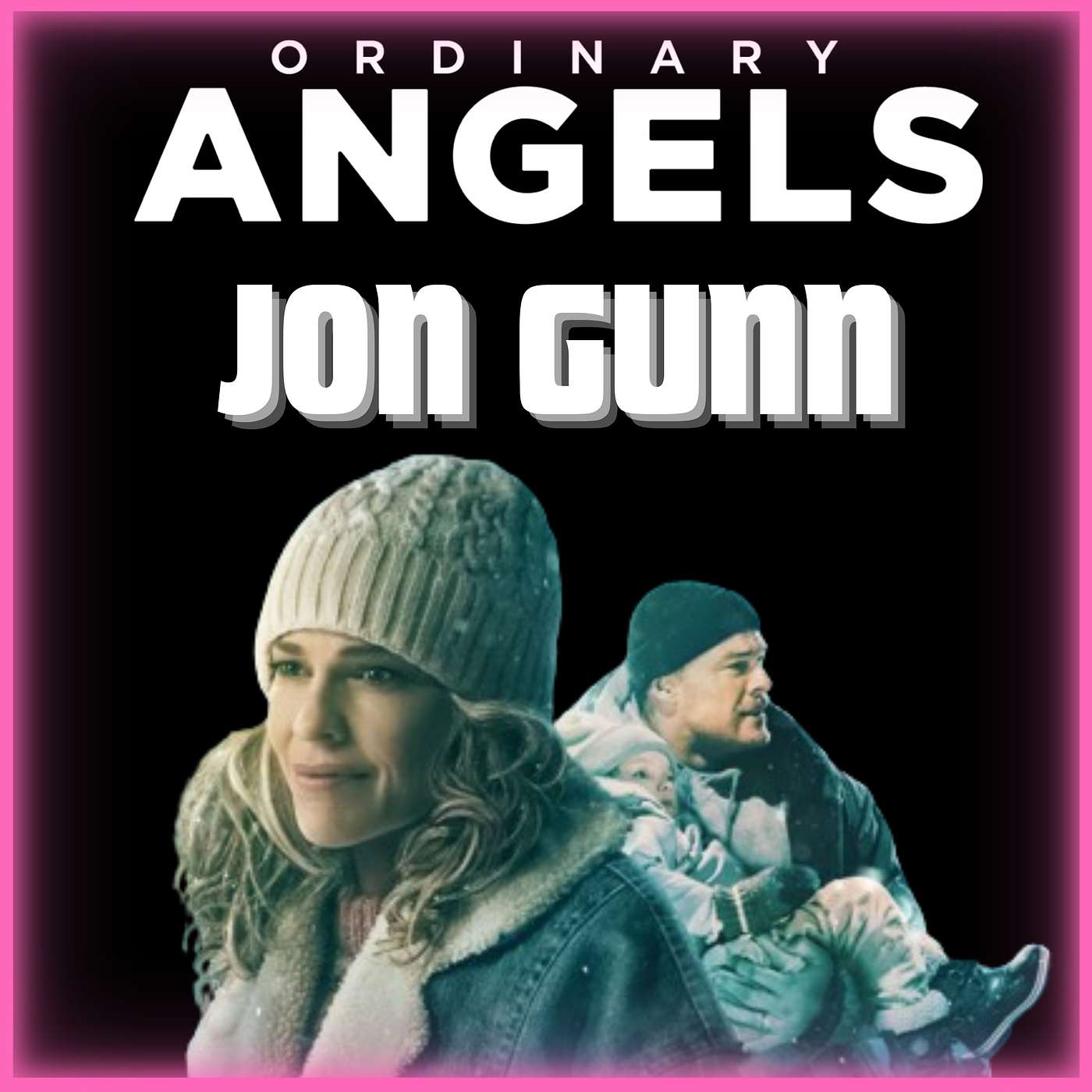 (Episode 449) ”Ordinary Angels” Director: Jon Gunn.