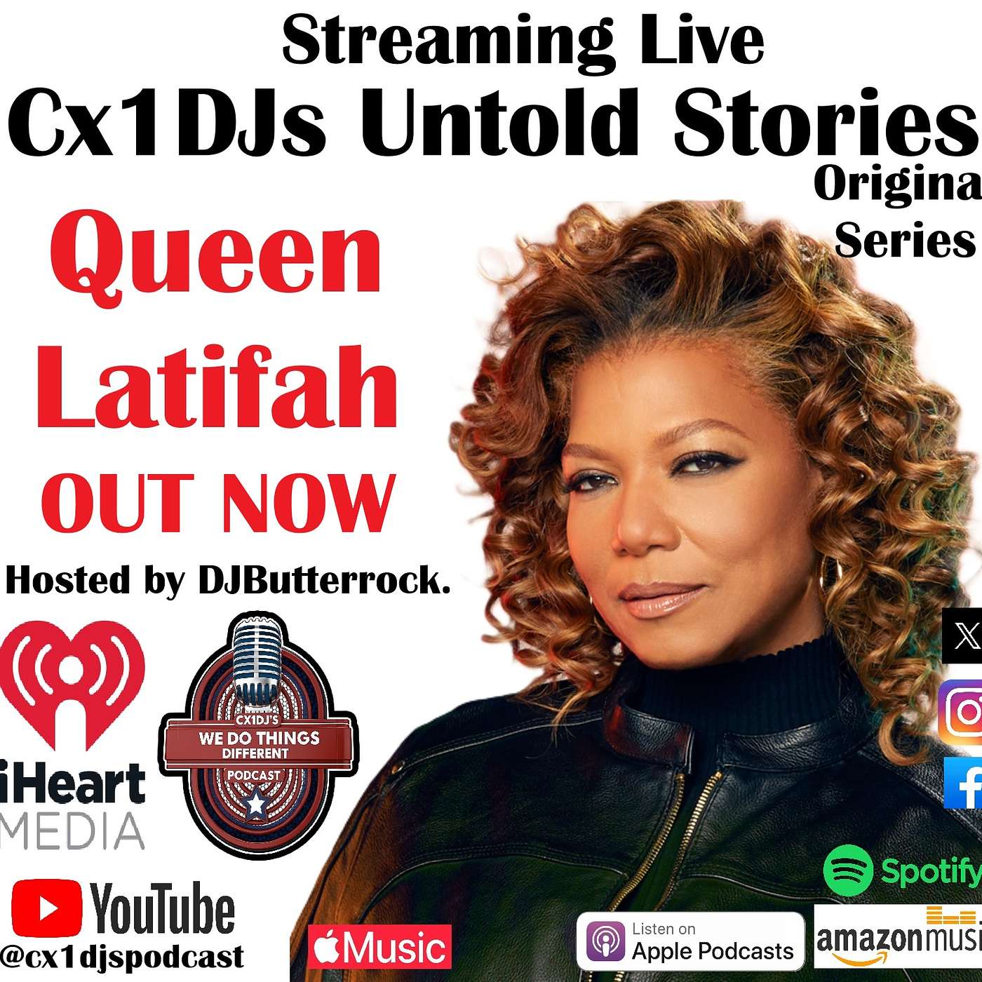 Cx1DJs We Do Things Different Podcast "Untold Stories of Queen Latifah" hosted by DJButterrock episode artwork