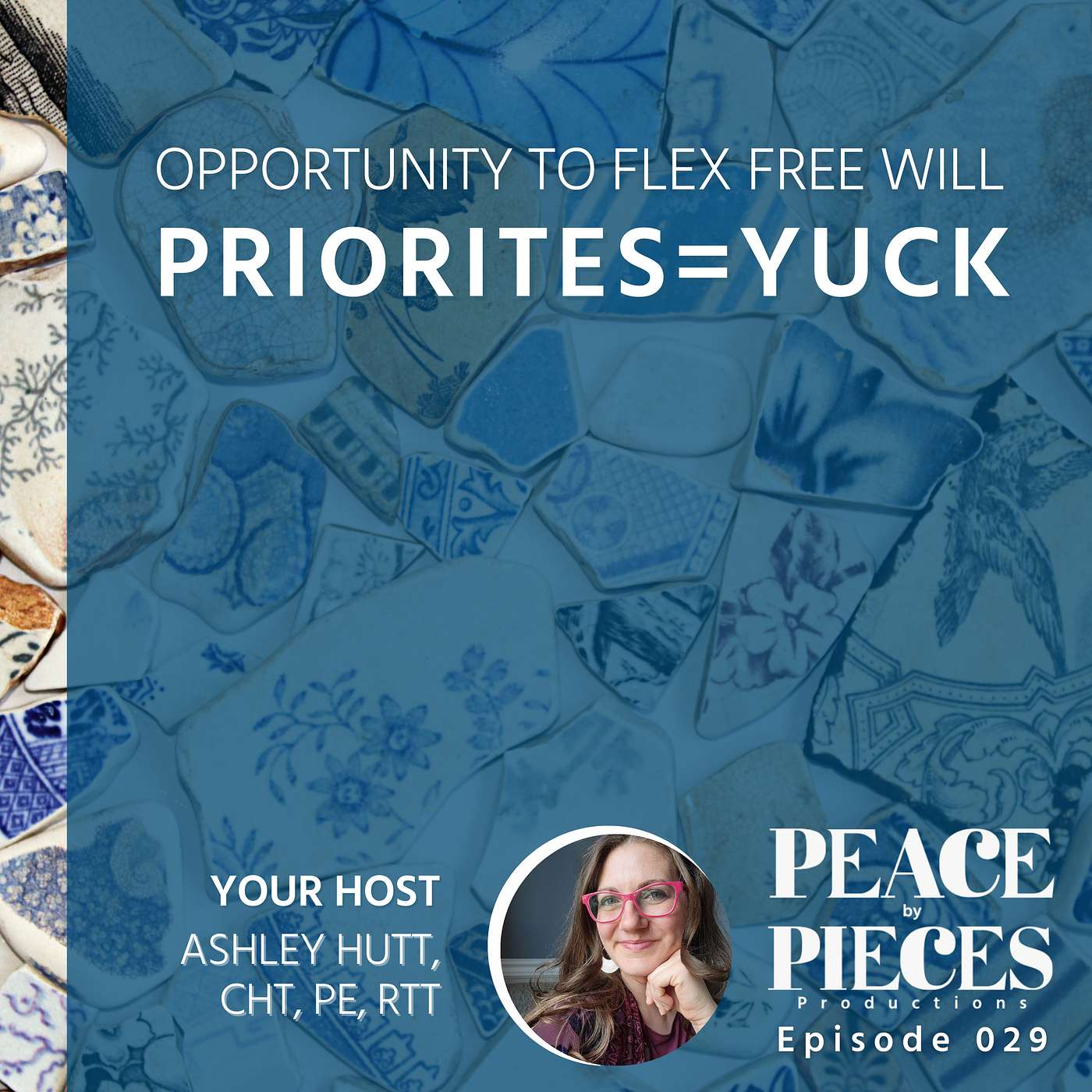 EP029 // Are Your Priorities Gifted or Chosen? // You GET to Choose