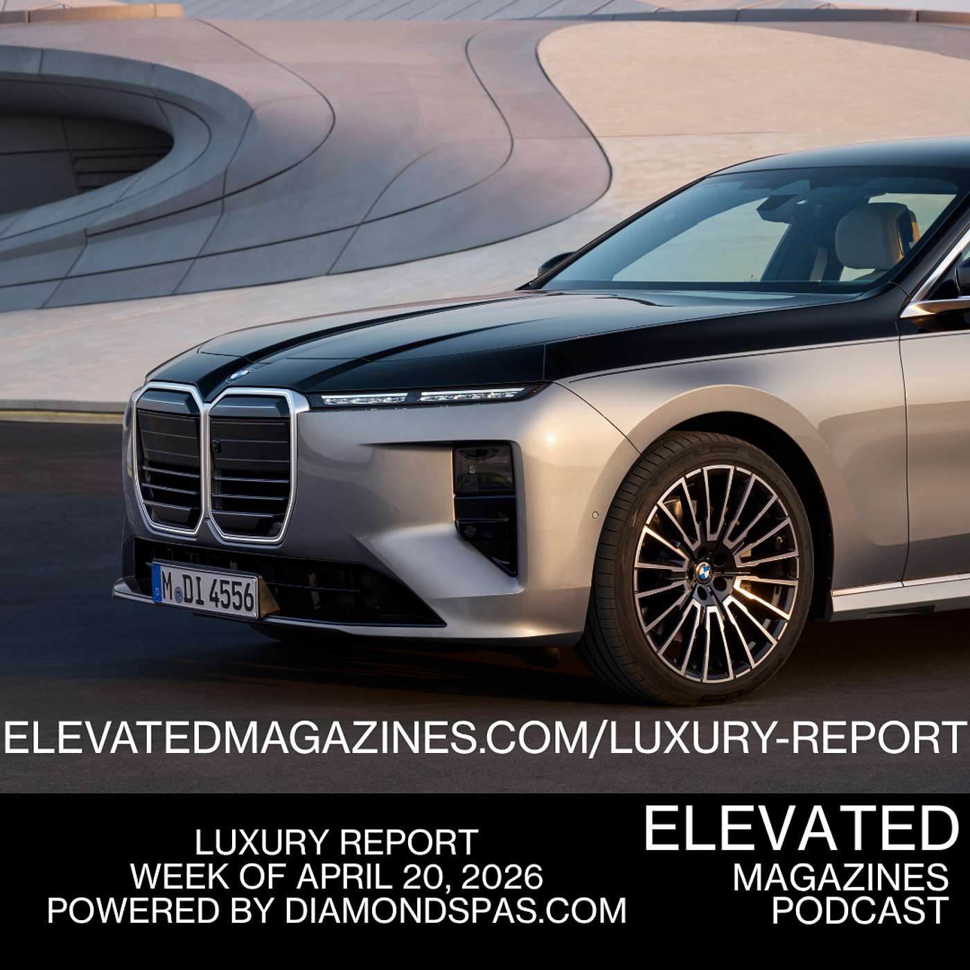 The Elevated Luxury Report | BMW 7 Series World Premiere, Luxury Real Estate, Superyachts & More — Week of April 23, 2026