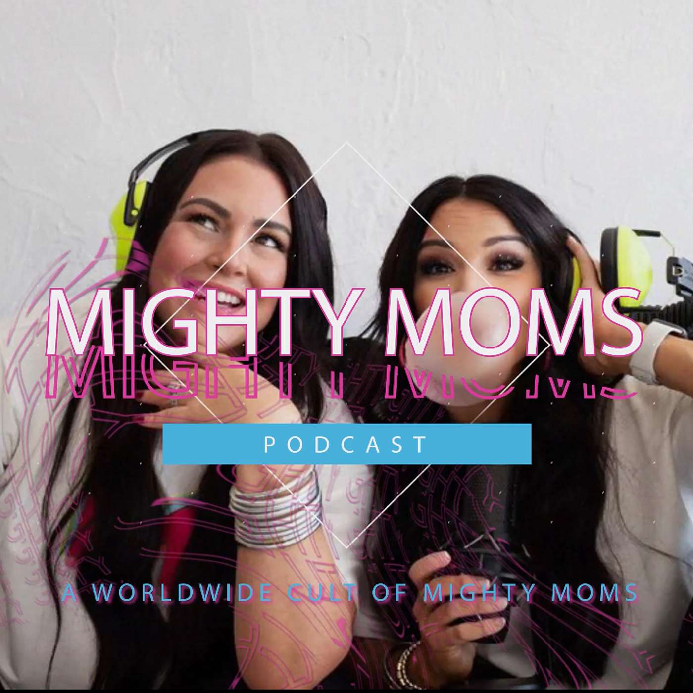 Episode 1: Mighty Moms - This is How We Do It!