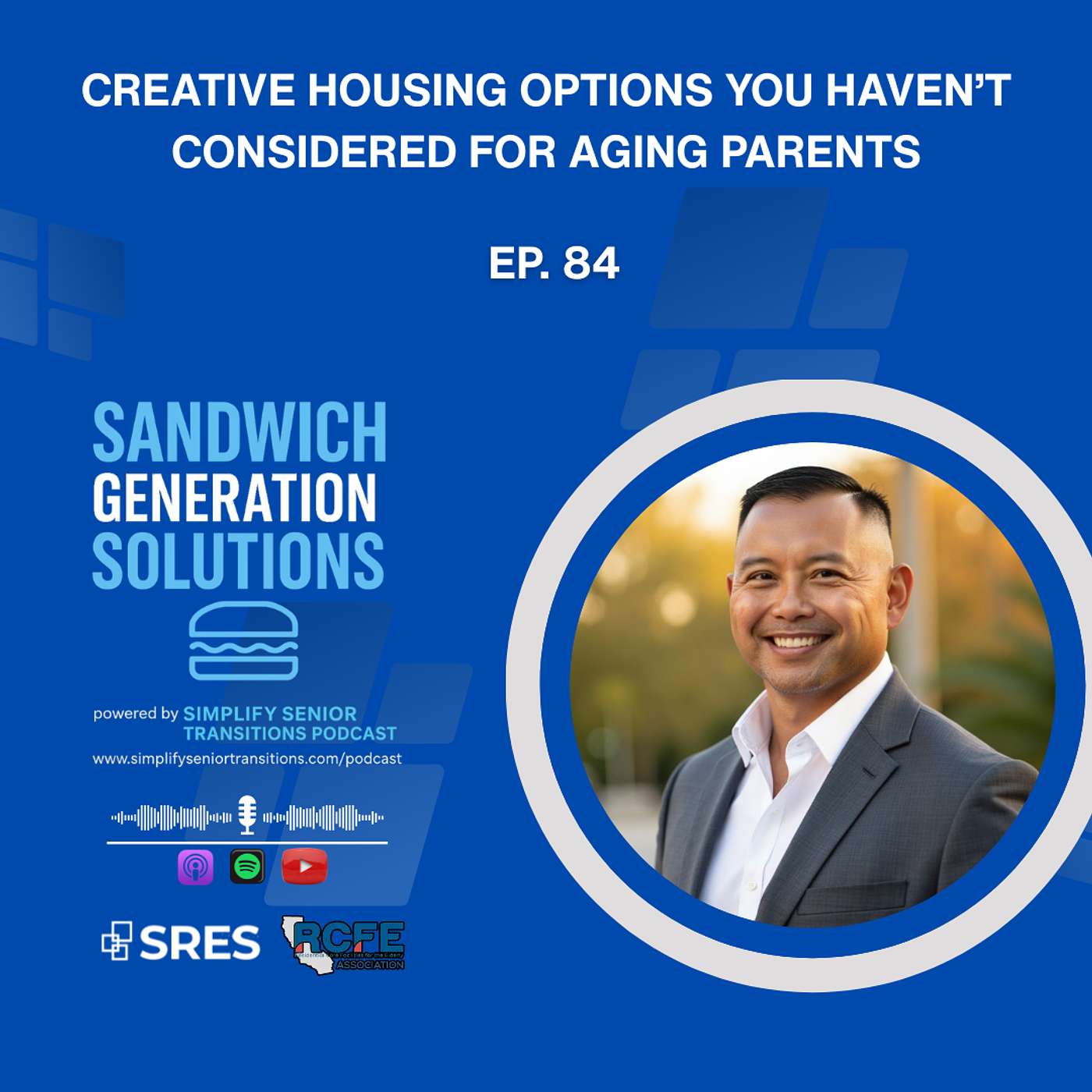 EP 84 - Creative Housing Options You Haven’t Considered for Aging Parents episode artwork