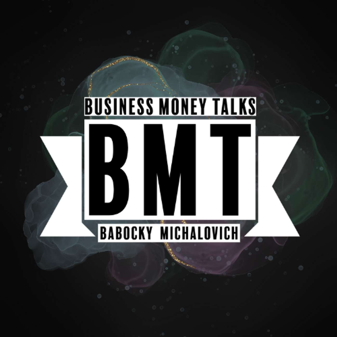 BMT Business Money Talks