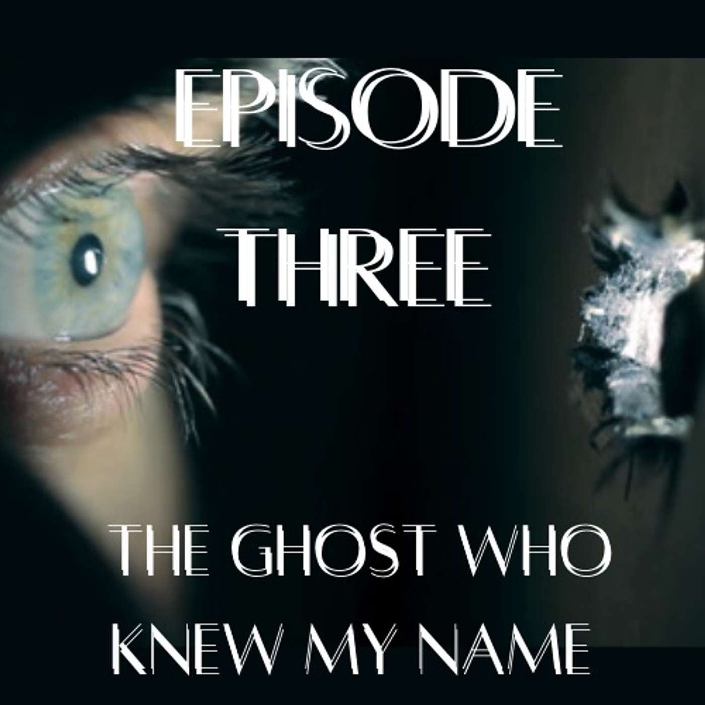 The Ghost Who Knew My Name