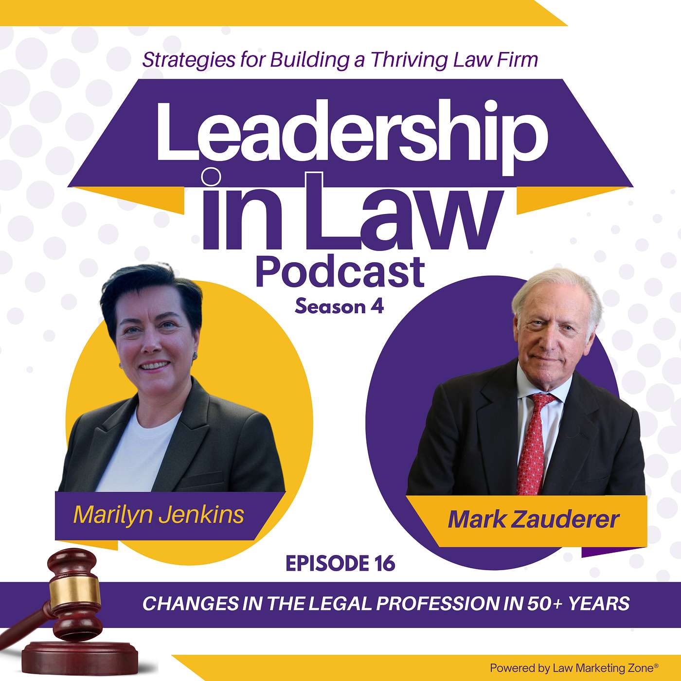 S04E166 Changes in the Legal Profession in 50+ Years with Mark C. Zauderer episode artwork