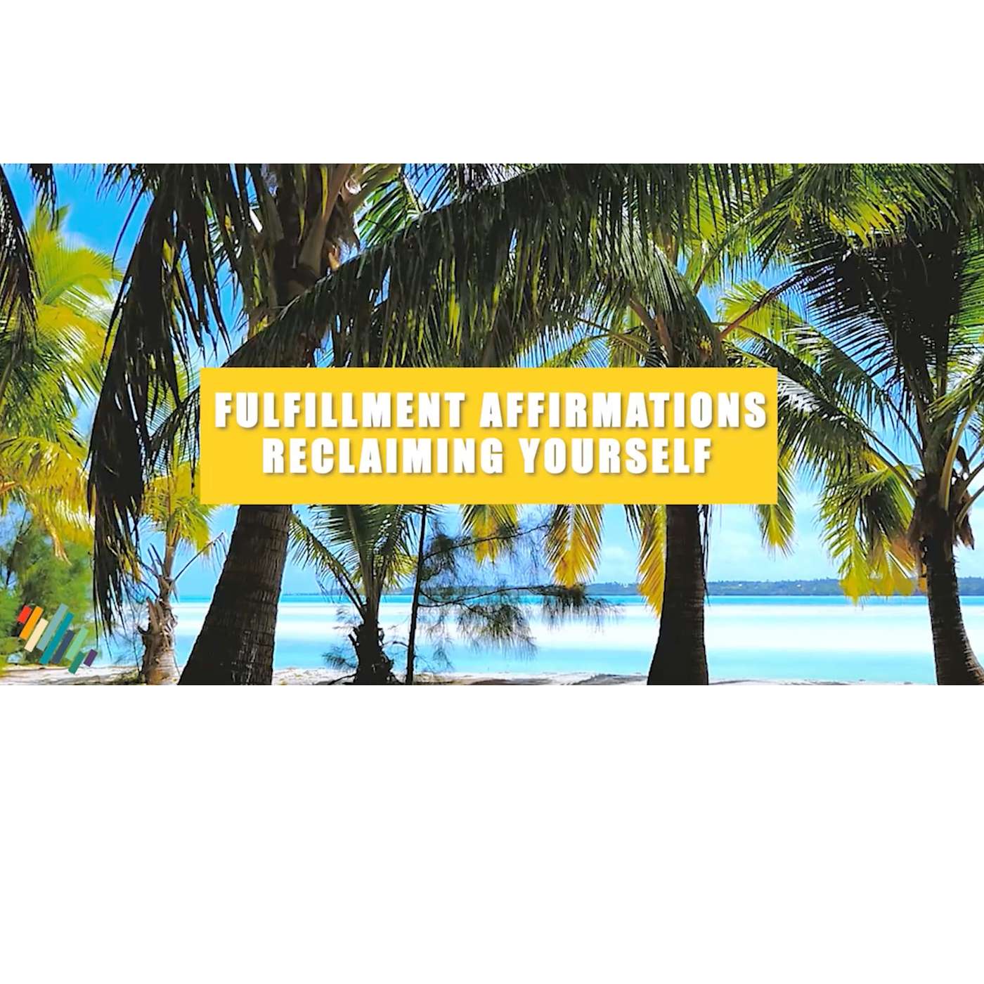 Mindfulness Affirmations I Reclaiming Yourself