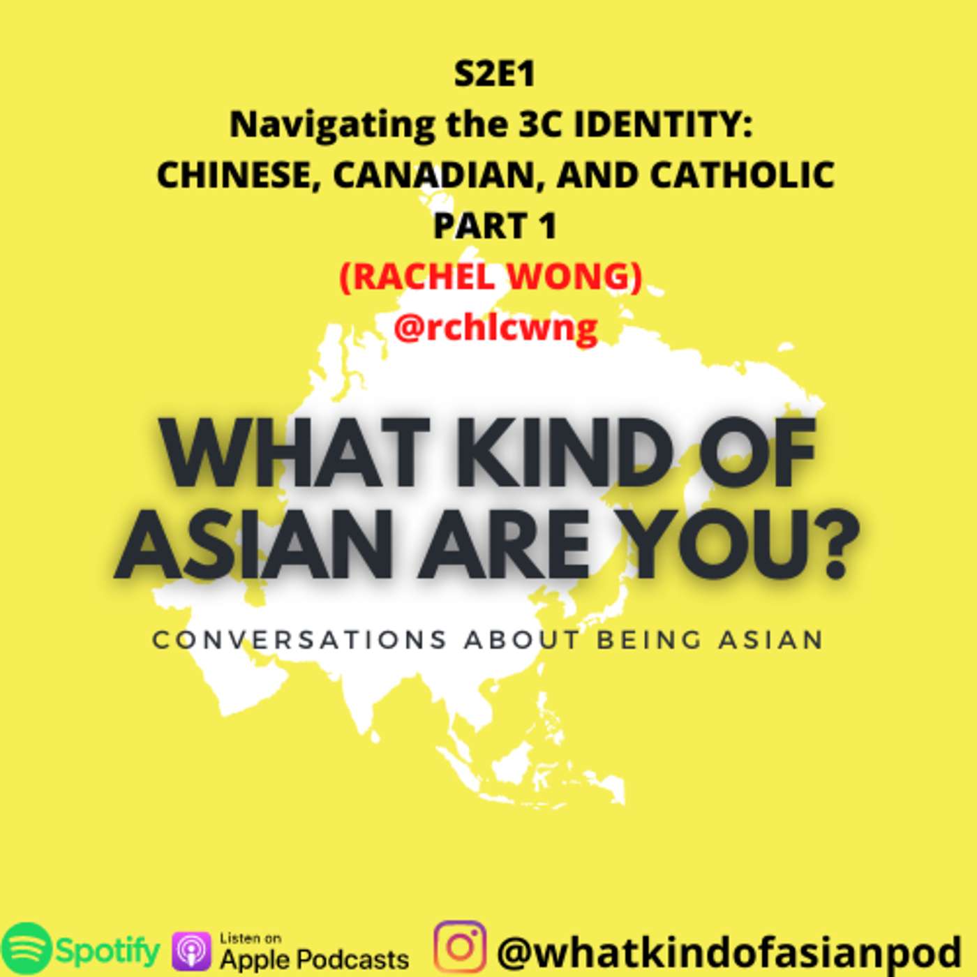 21－Navigating the 3C IDENTITY: CHINESE, CANADIAN, AND CATHOLIC - w/RACHEL WONG [PART 1] episode artwork