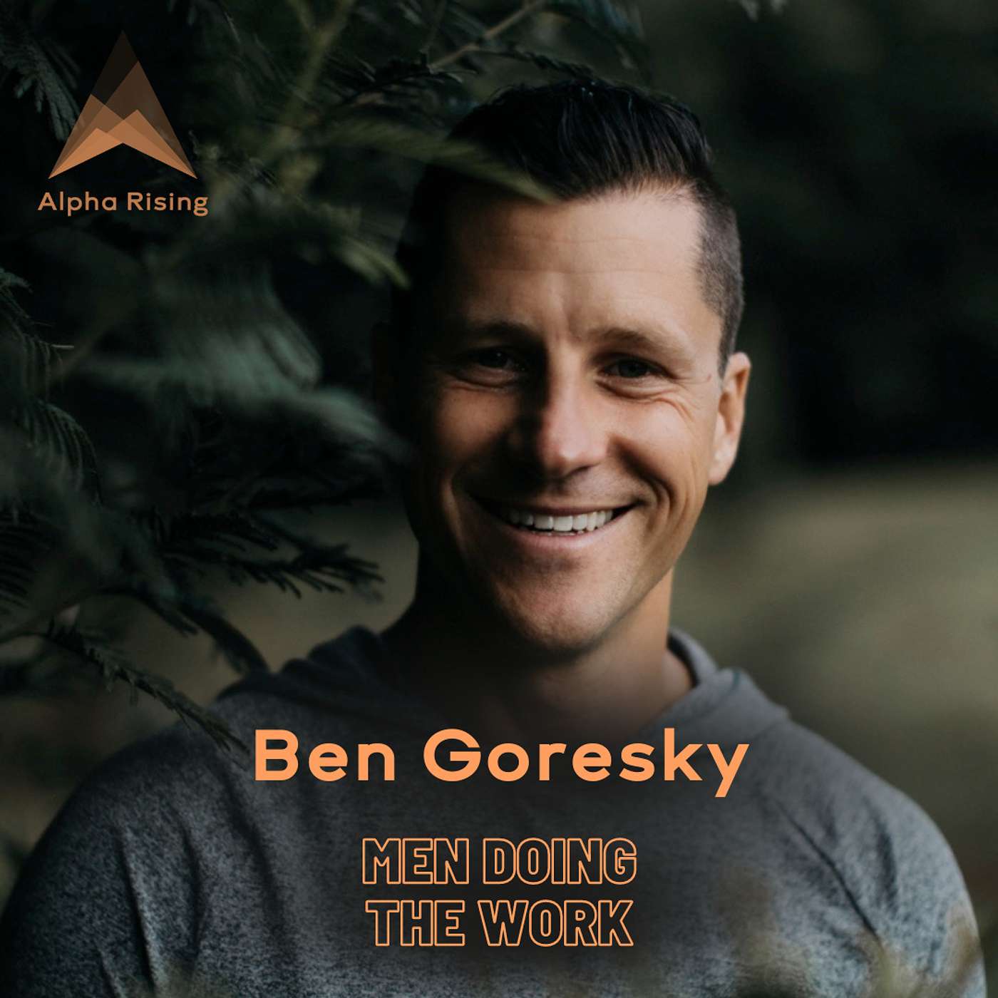 Men Doing the Work, by Alpha Rising Menswork