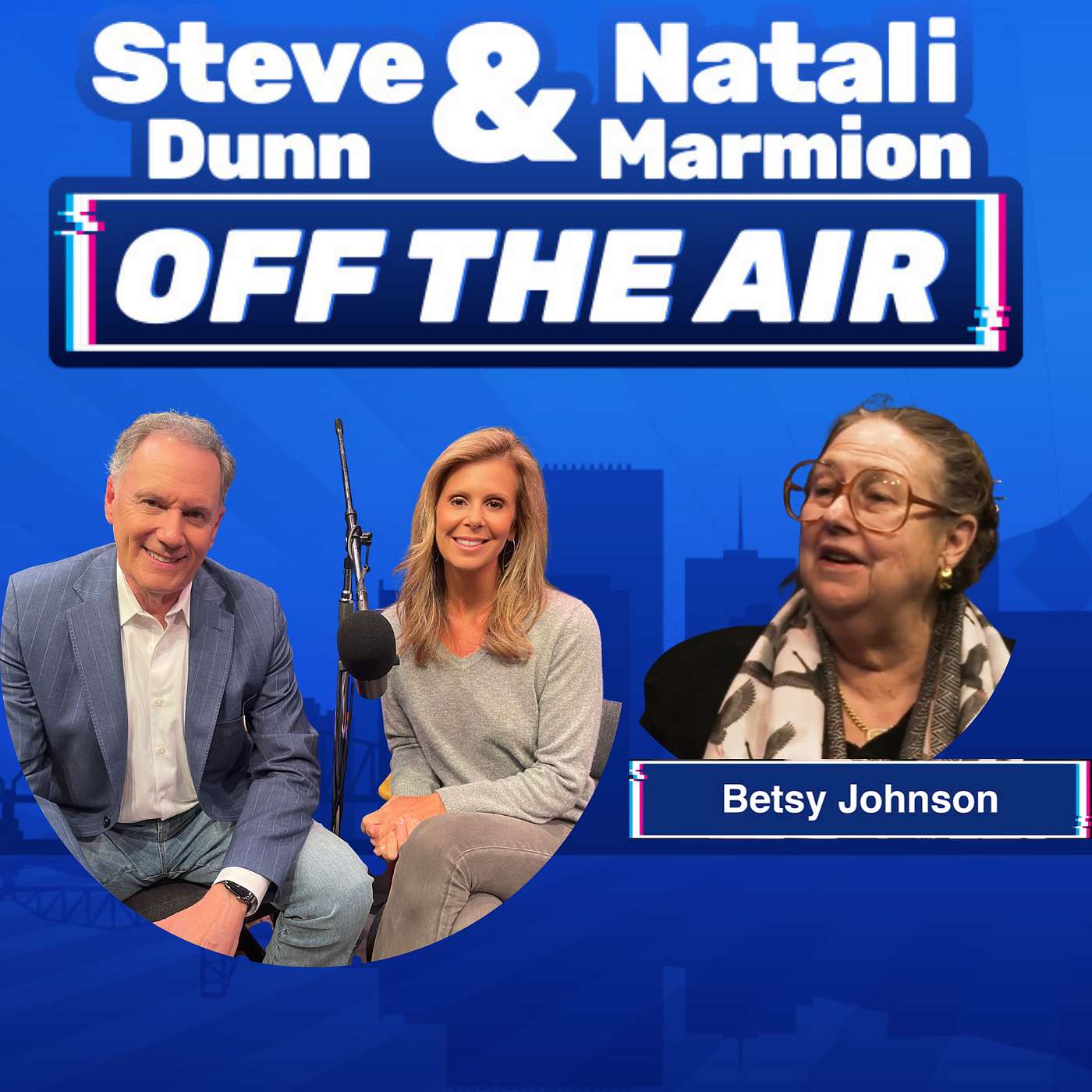 Steve & Natali Off The Air: Betsy Johnson | Straight Talk on Oregon Politics & Public Service episode artwork
