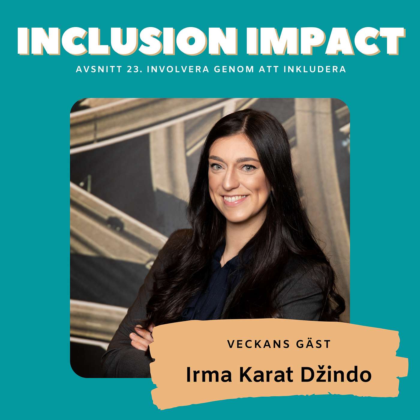 Inclusion Impact - The Podcast about Leadership and Inclusion