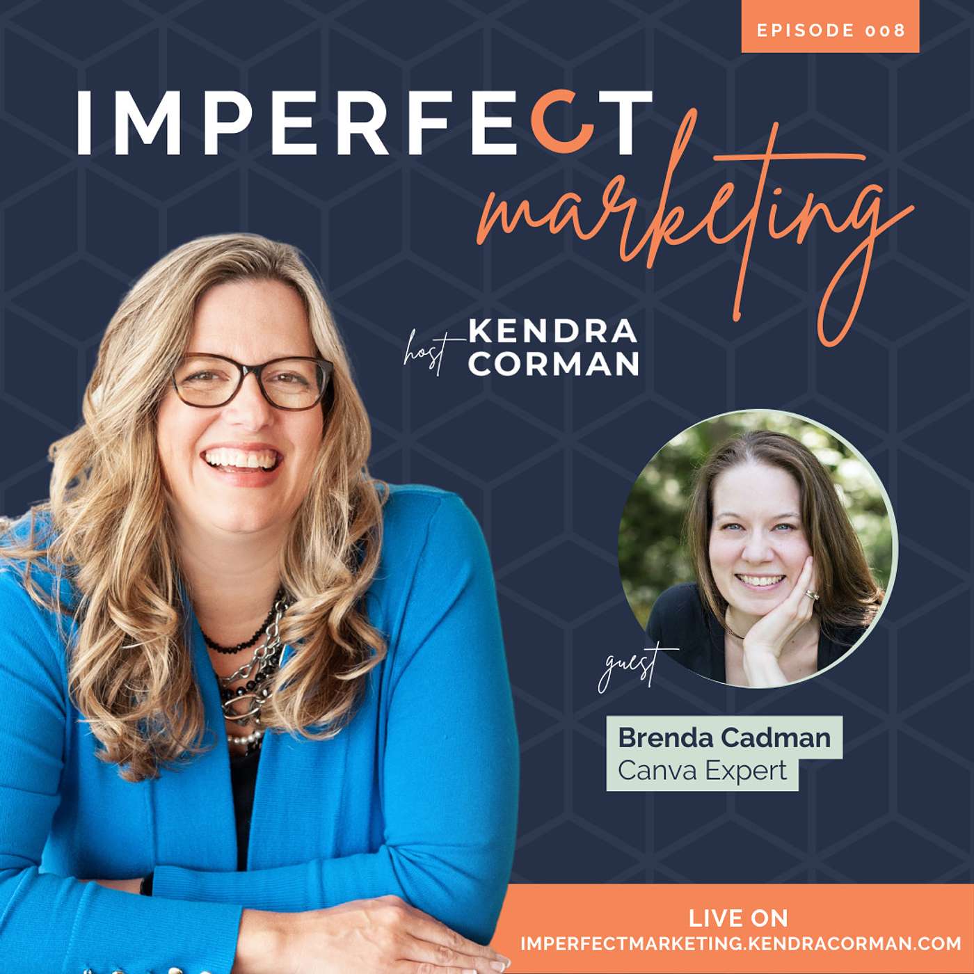 Episode 8: Imperfect Marketing with Brenda Cadman, Canva Expert episode artwork