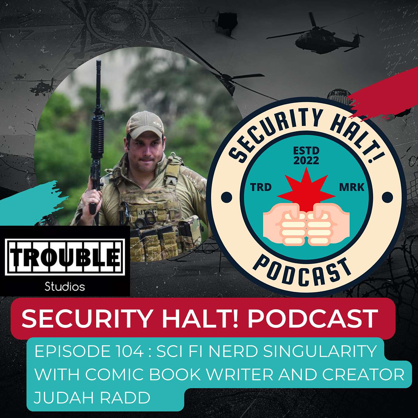 Sci Fi Nerd Singularity with Comic Book writer and creator Judah Radd