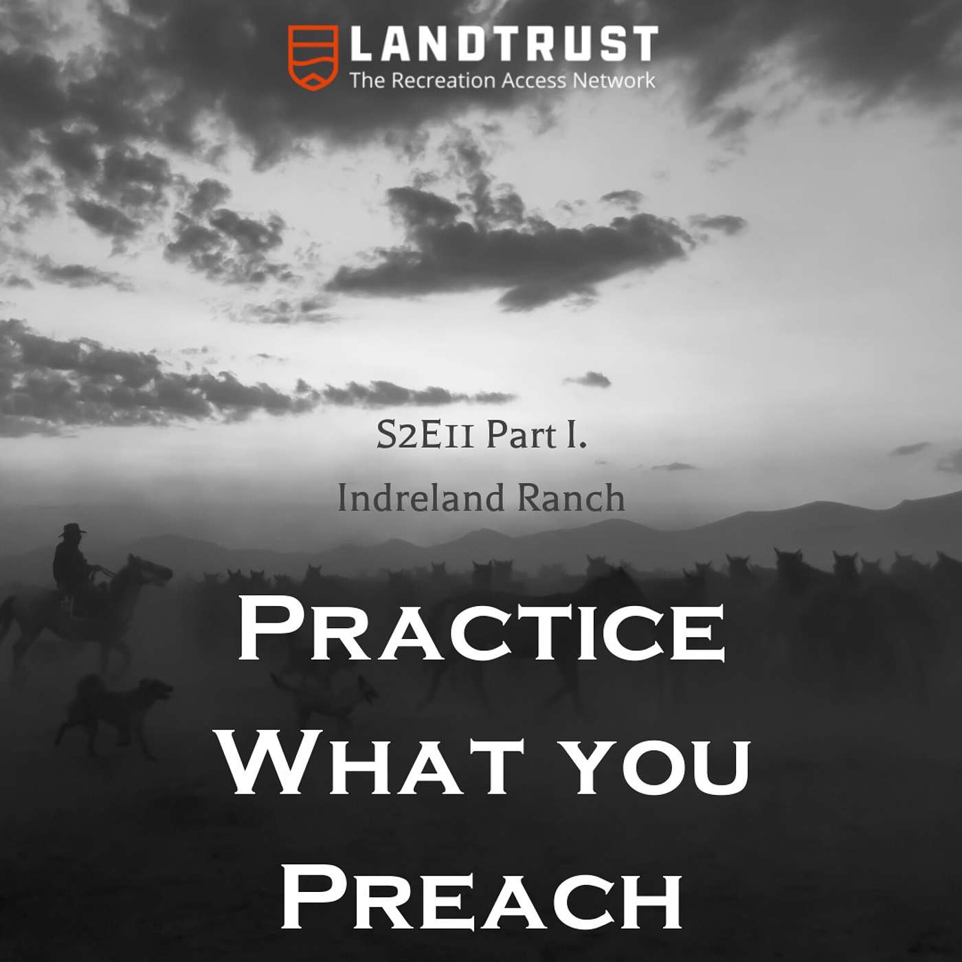 Practice What You Preach - Roger & Betsy Indreland from Indreland Ranch (Part 1) episode artwork