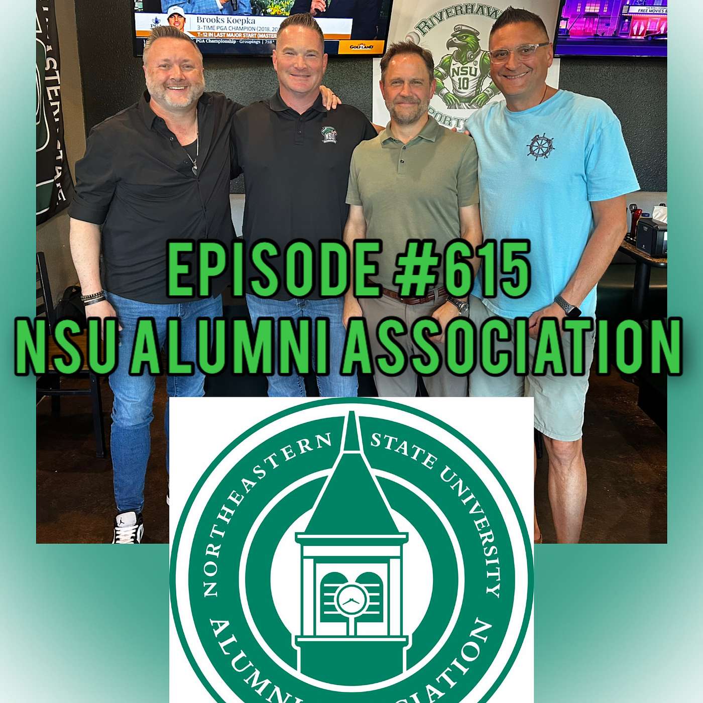 Episode #615 - NSU Alumni Assoc. Danny Johnson & Gary Cacy episode artwork