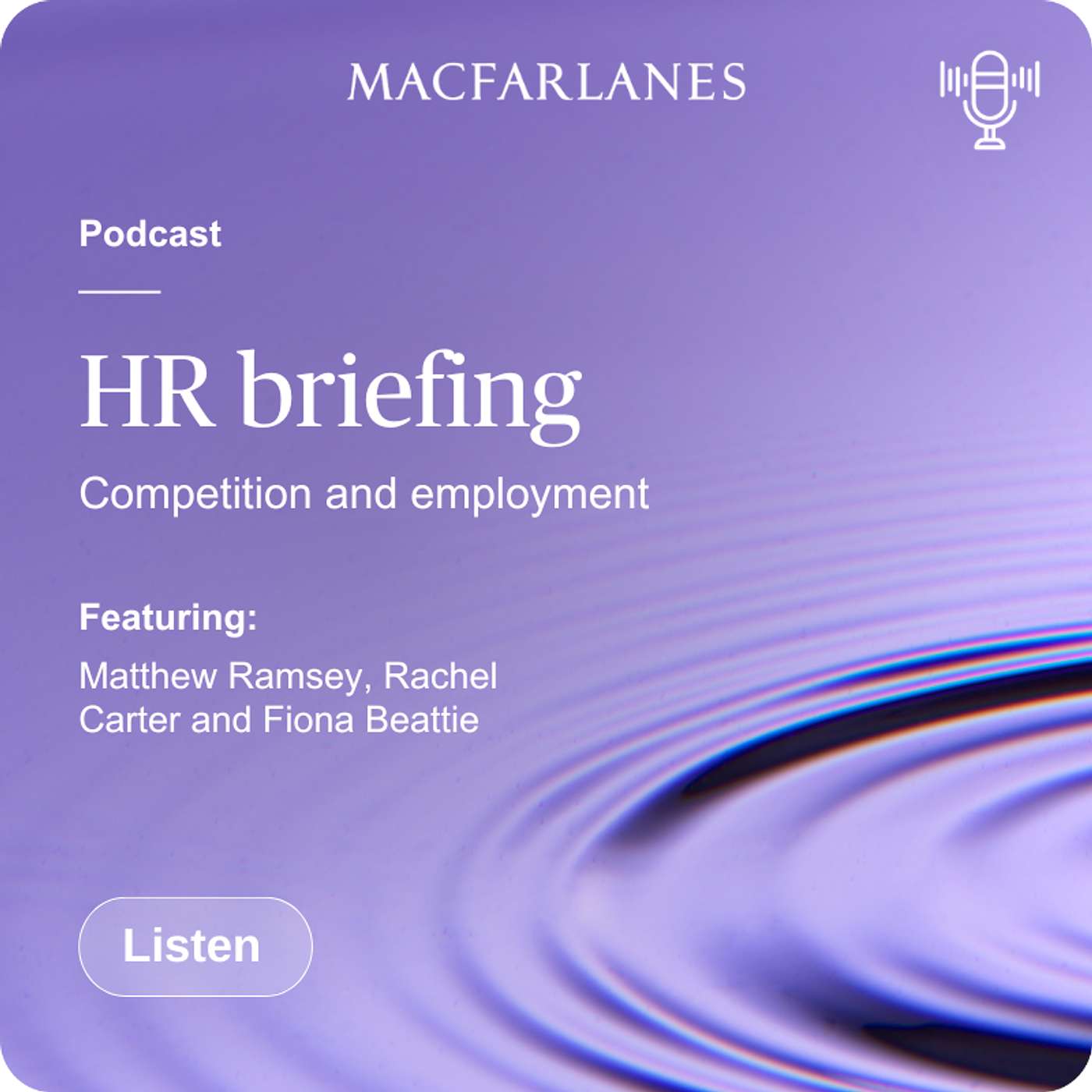 The Macfarlanes Podcast