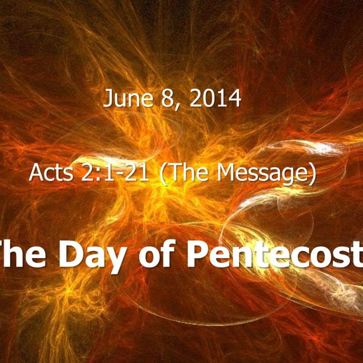 The Day of Pentecost - Acts 2:16-21