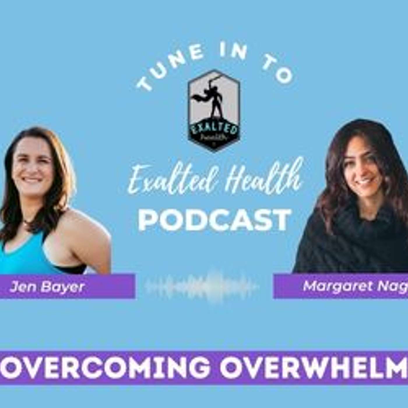 Overcoming Overwhelm