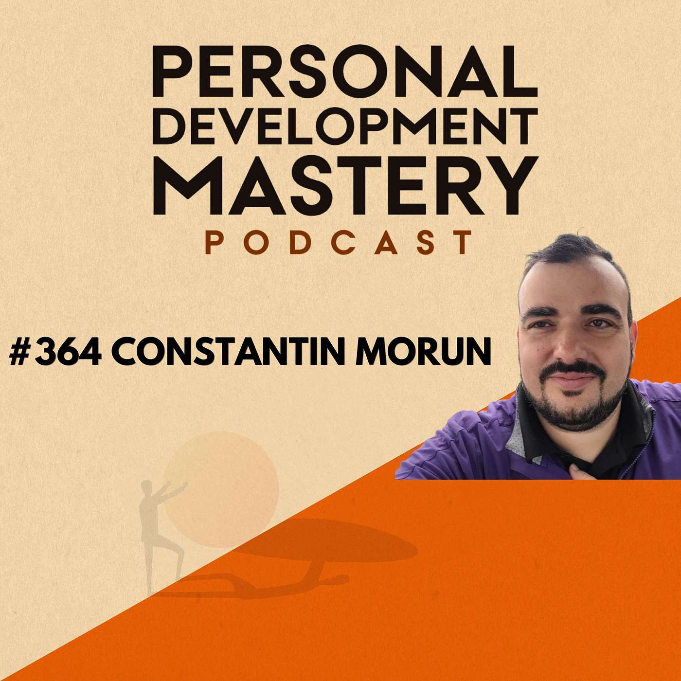 #364 Integrate technology and spirituality for well-being and life transitions - modern personal development, with Constantin Morun.