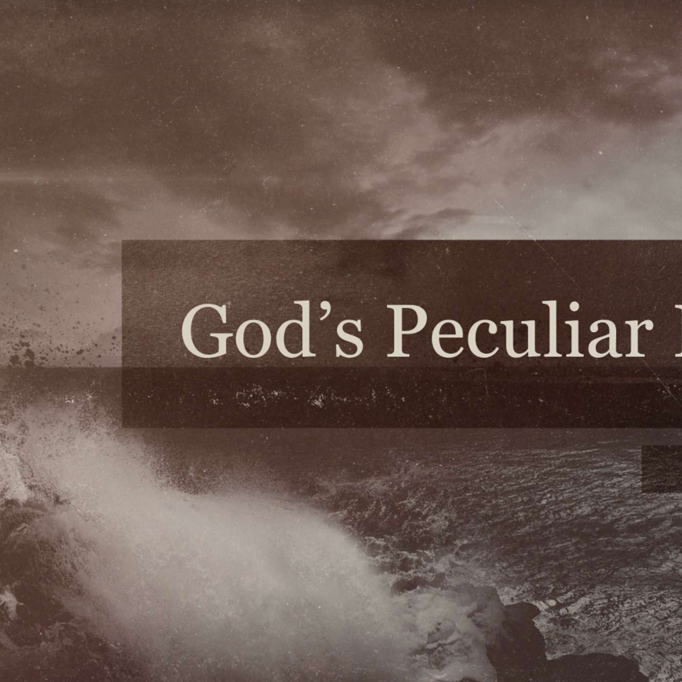 God's Peculiar People - Pastor JB Kitts