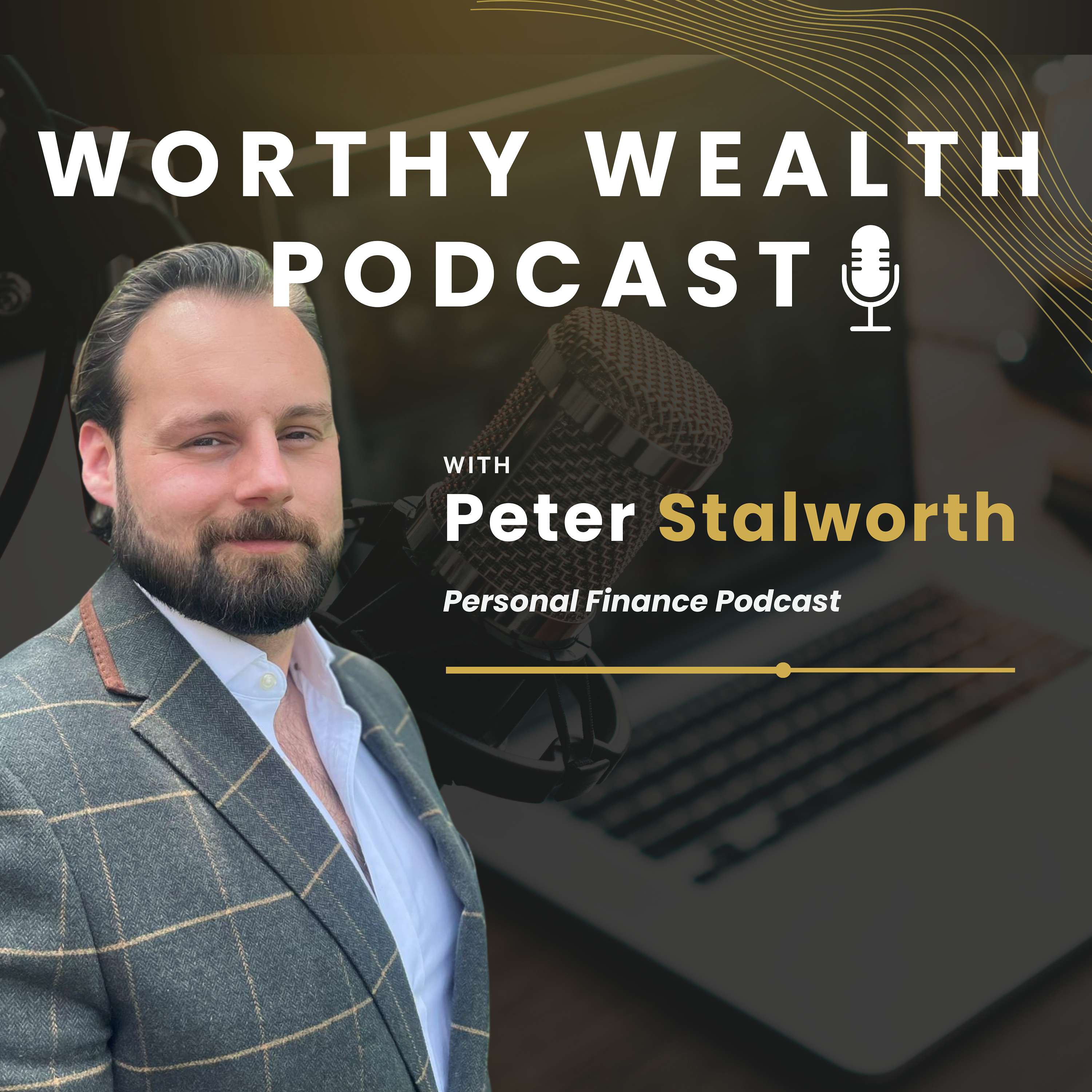 Worthy Wealth Podcast