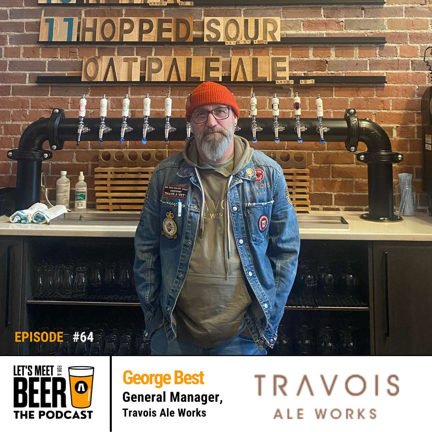 Episode #64 - George Best General Manager, Travois Ale Works - Medicine, Alberta