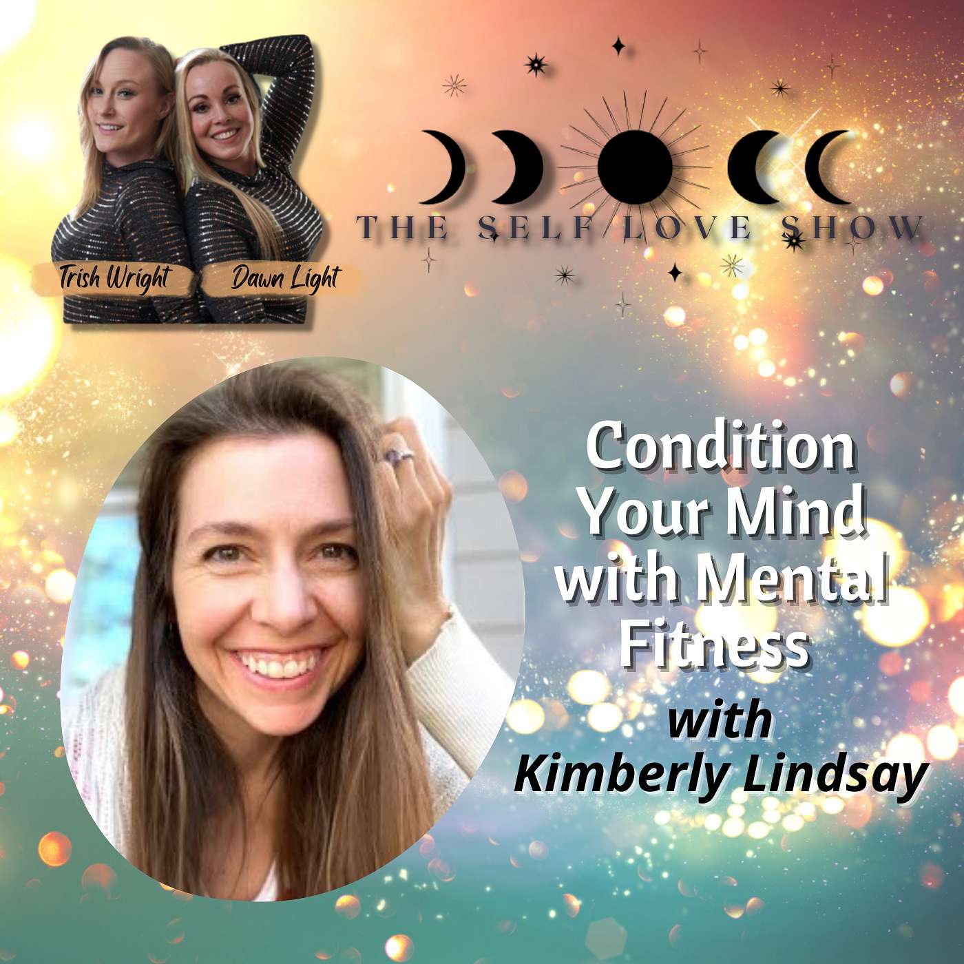Condition Your Mind with Mental Fitness with Kimberly Lindsay