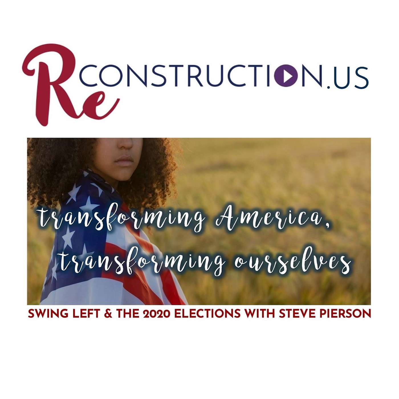 Swing Left and the 2020 Elections with Steve Pierson