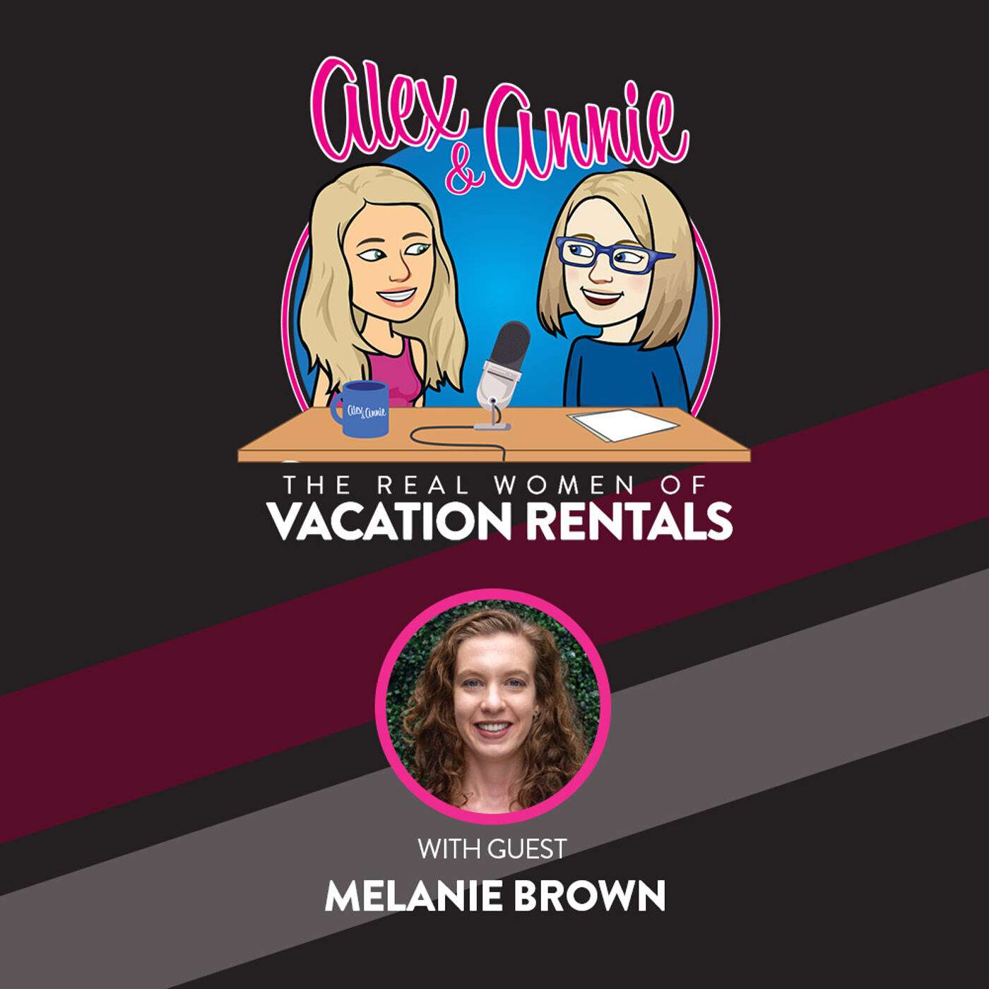 Alex and Annie: The Real Women of Vacation Rentals